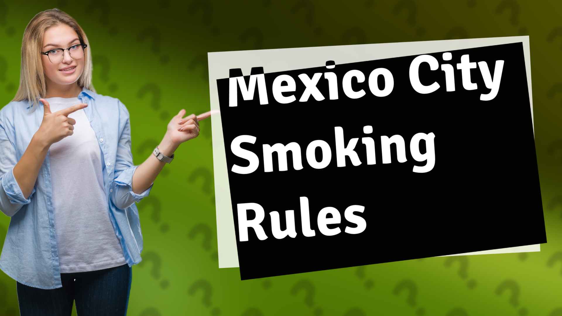 Mexico City Smoking Rules