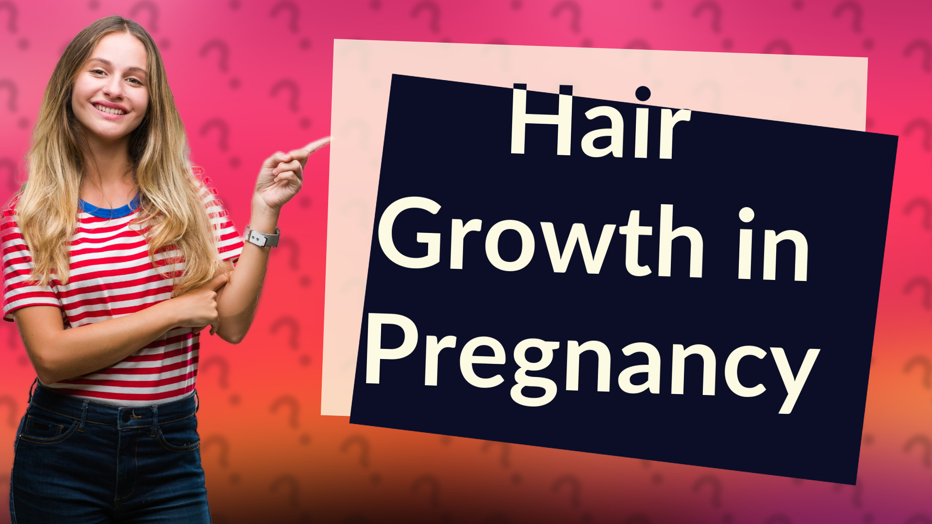 Hair Growth in Pregnancy
