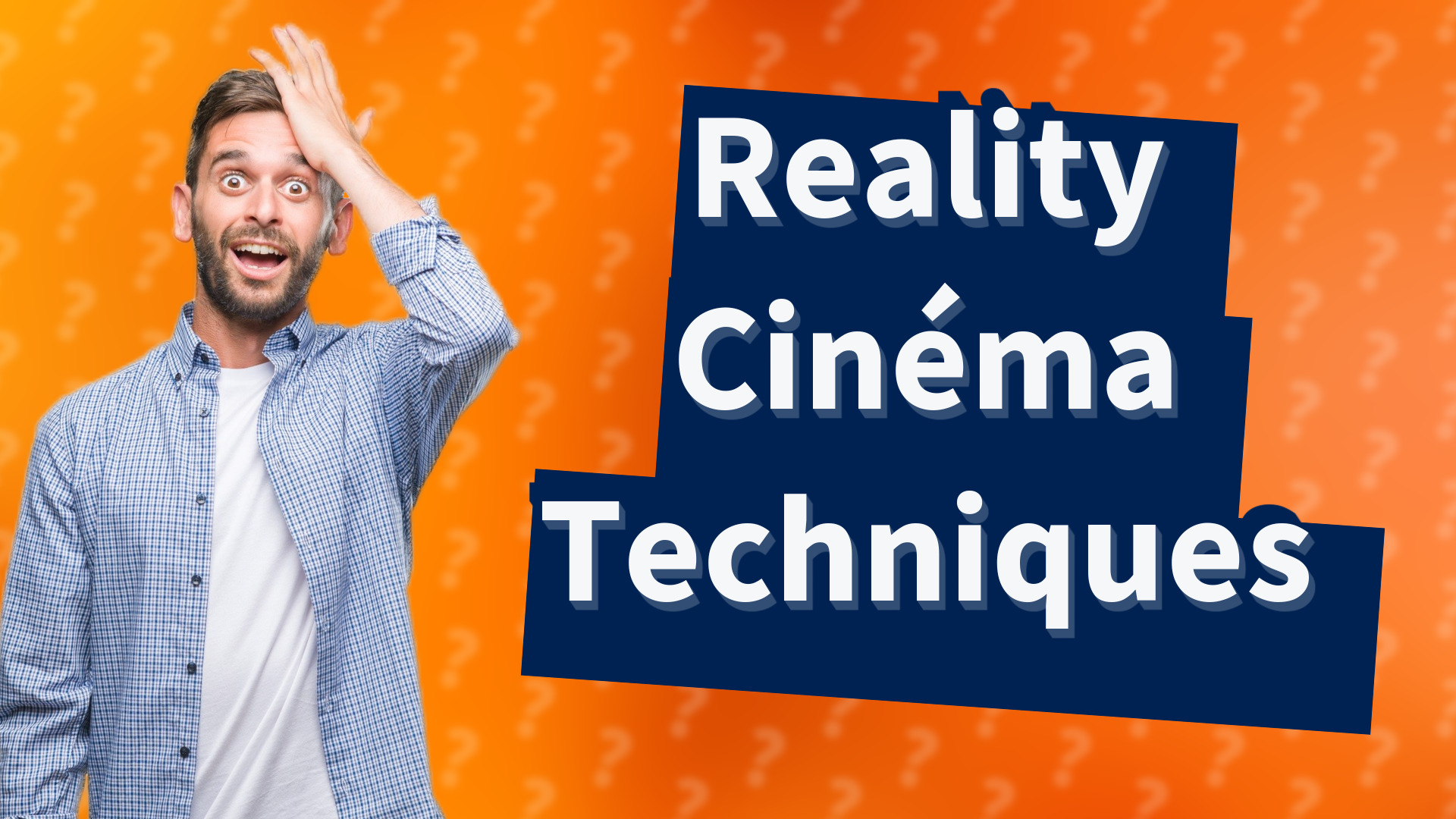 Reality Cinéma Techniques