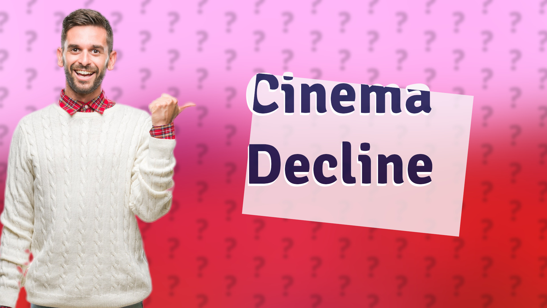 Cinema Decline