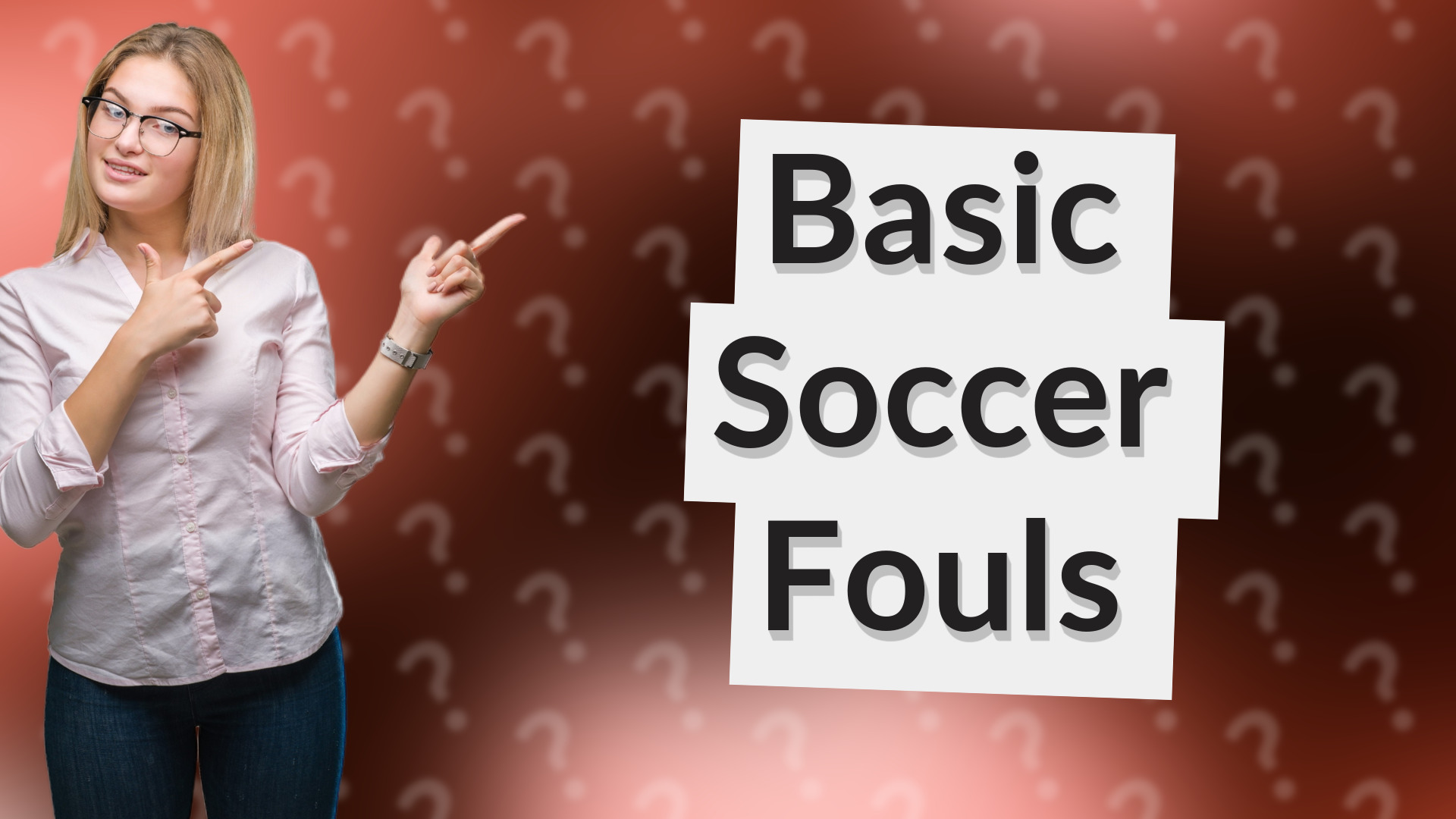 Basic Soccer Fouls