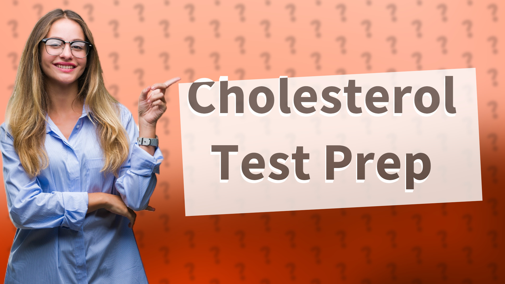 Cholesterol Test Prep