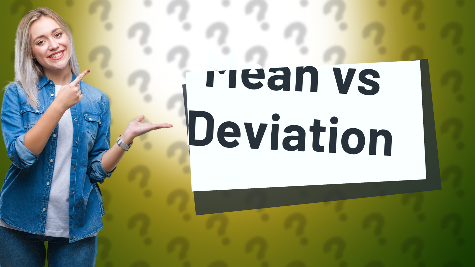 Mean vs Deviation