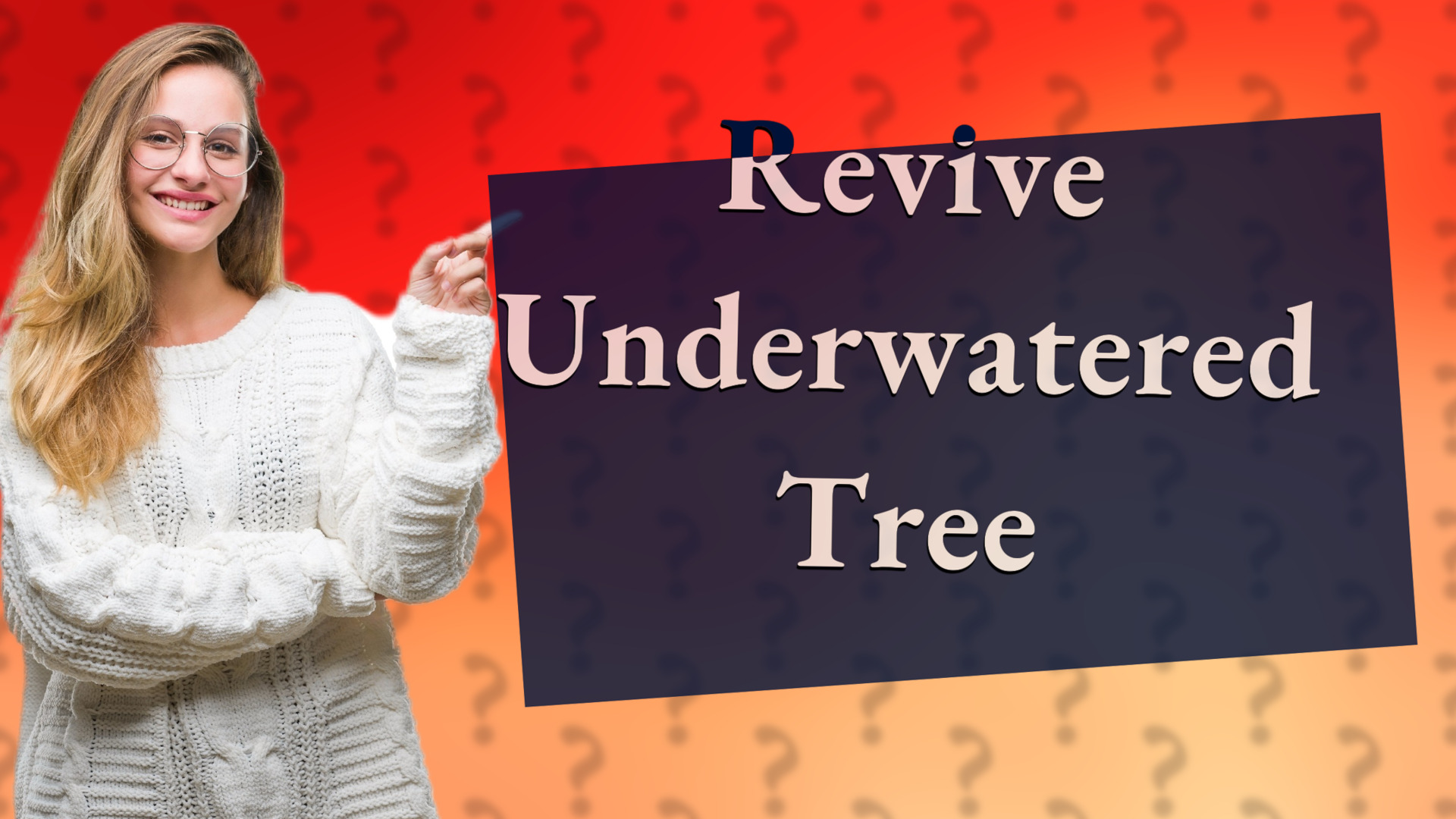 Revive Underwatered Tree