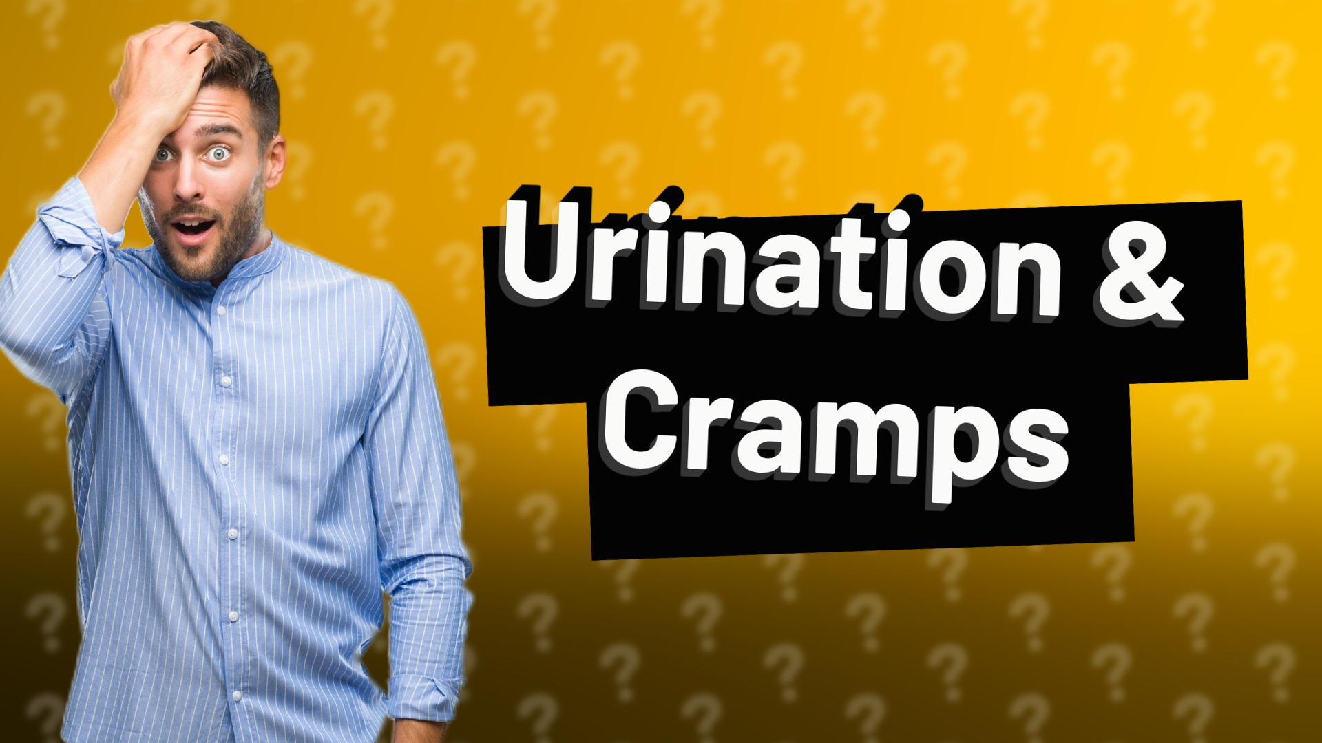 Urination & Cramps