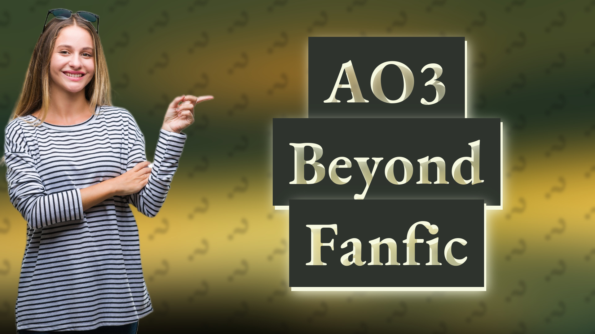 AO3 Beyond Fanfic