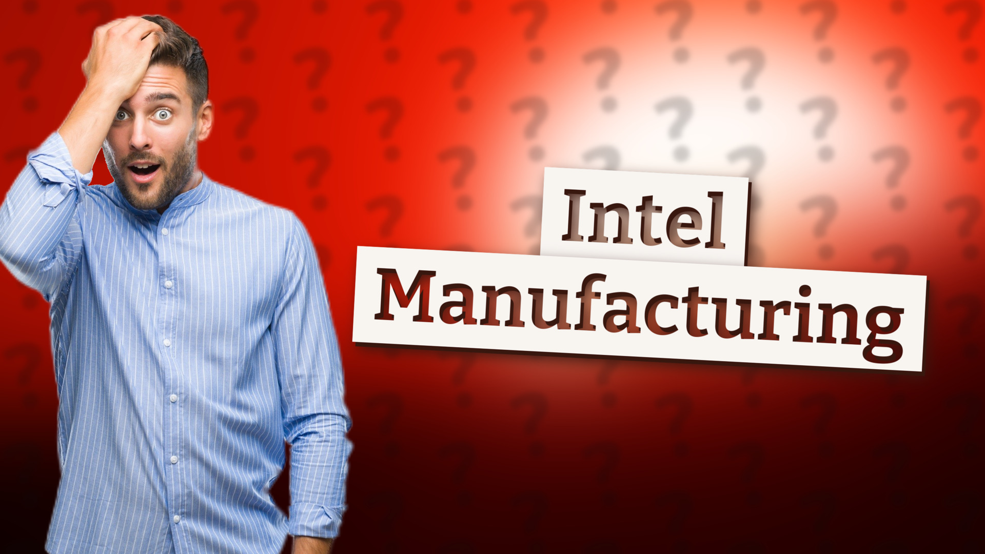 Intel Manufacturing