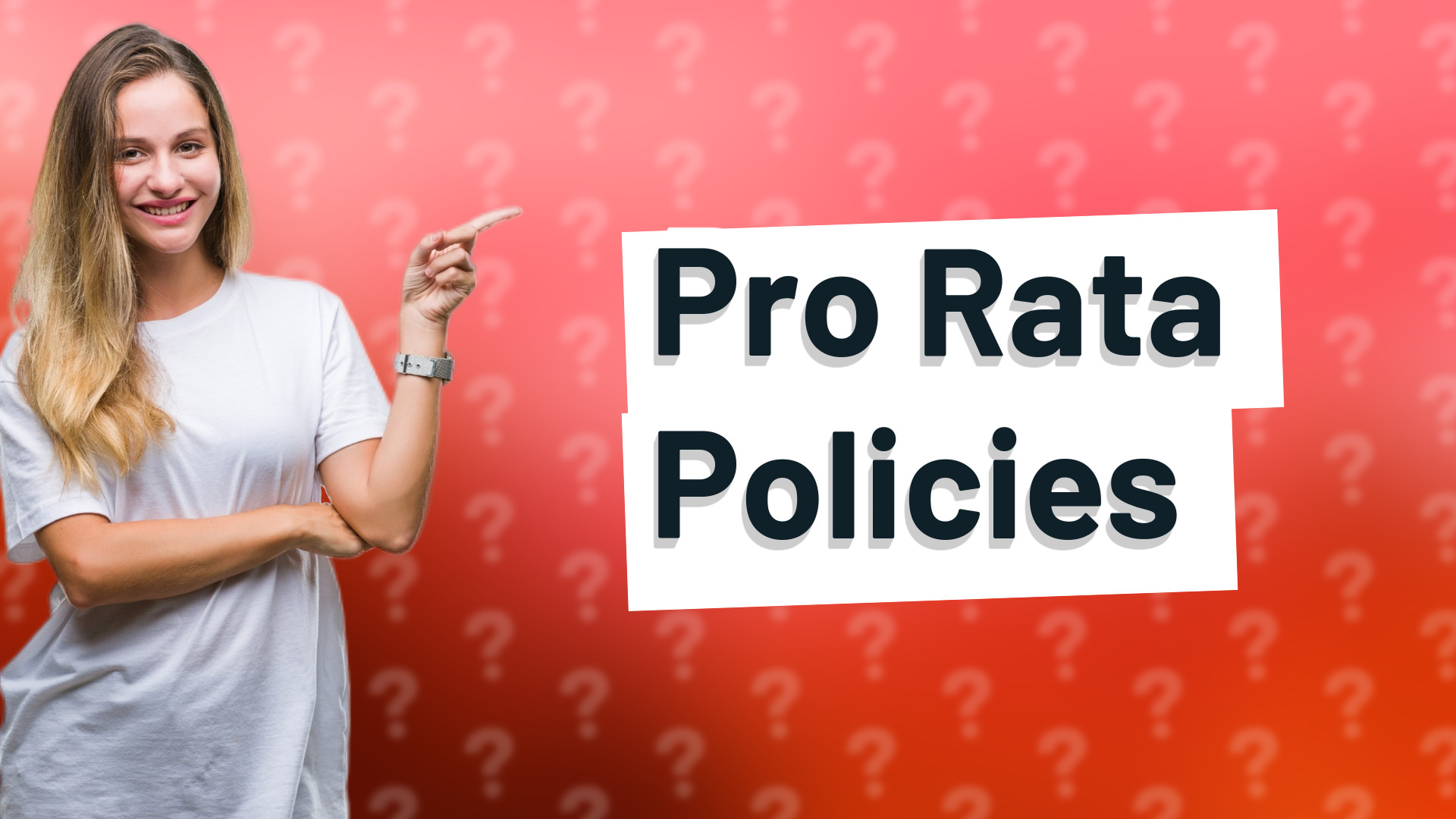 Pro Rata Policies