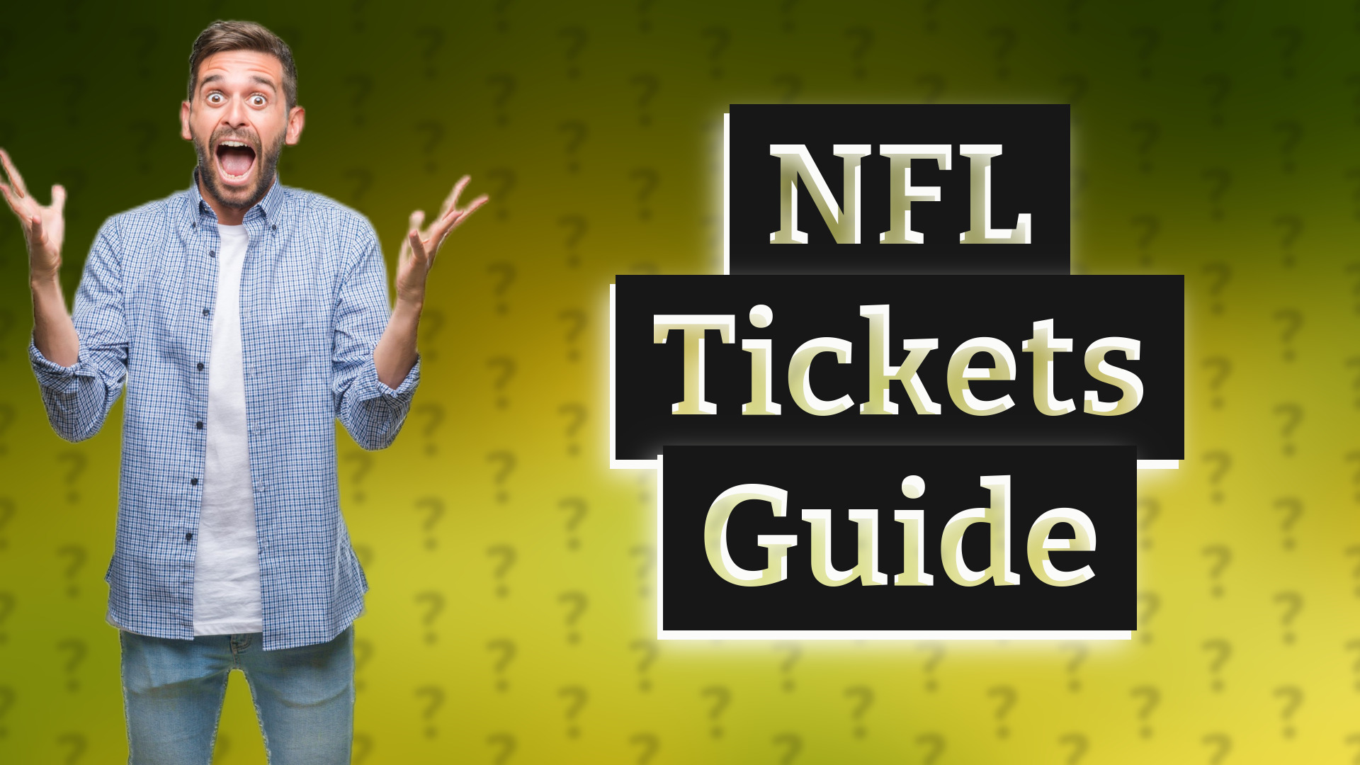 NFL Tickets Guide