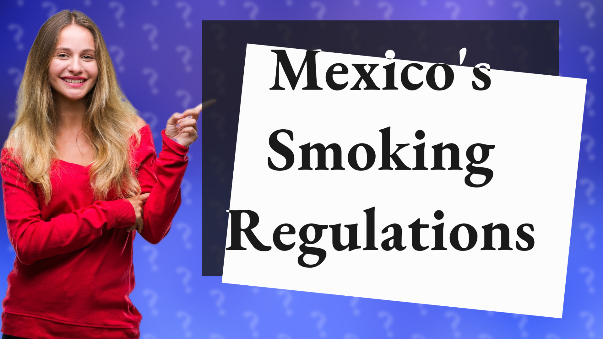 Mexico's Smoking Regulations