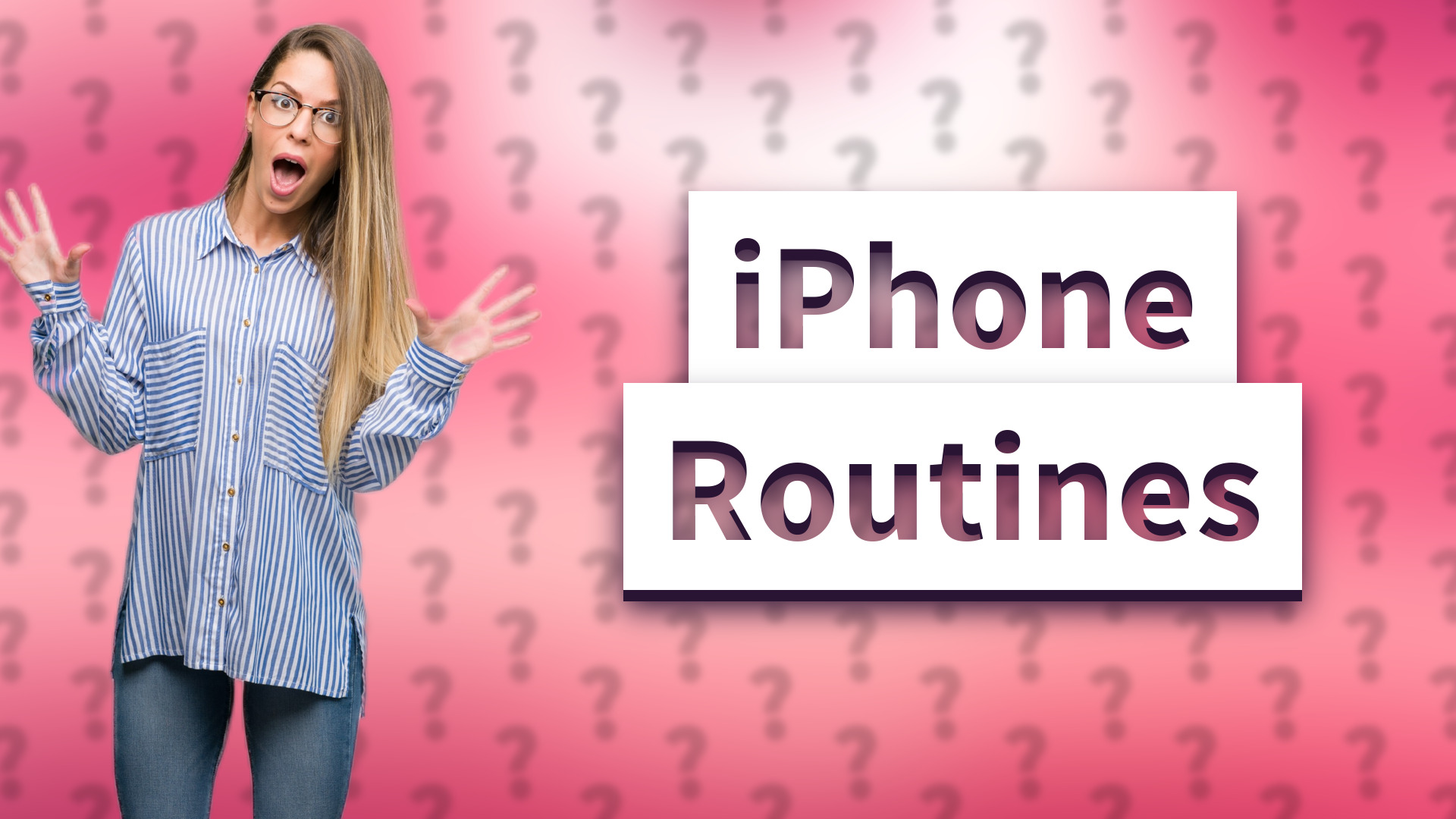 iPhone Routines