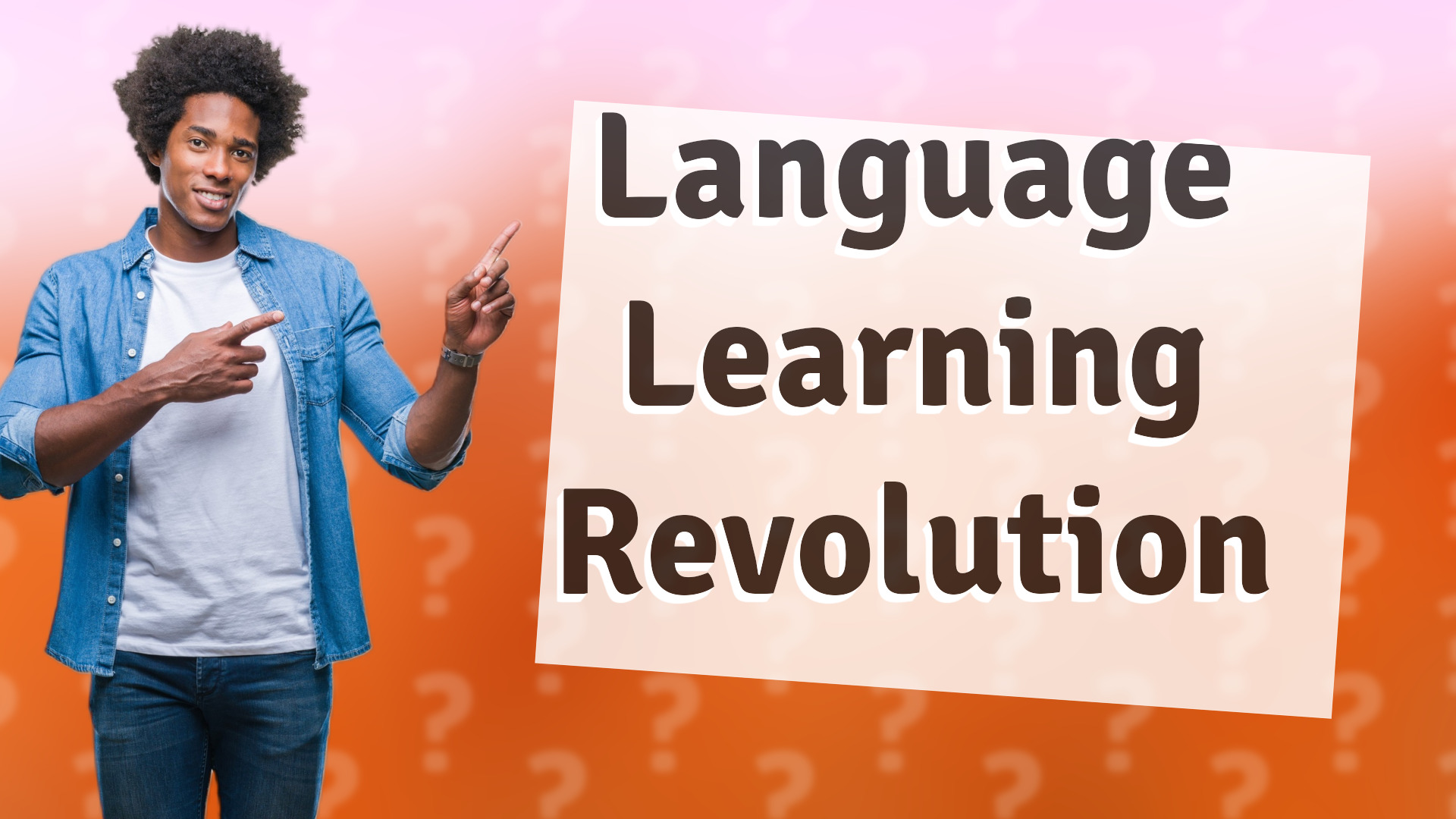Language Learning Revolution