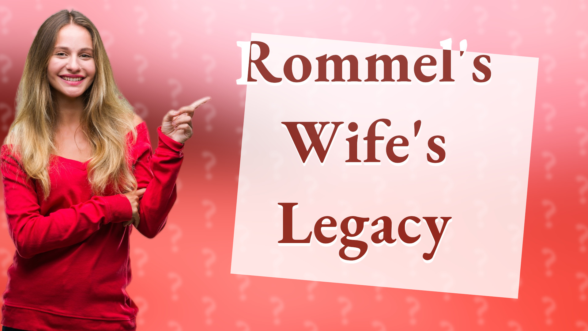 Rommel's Wife's Legacy