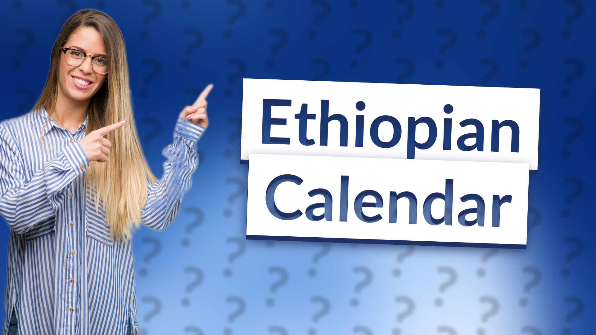 Ethiopian Calendar