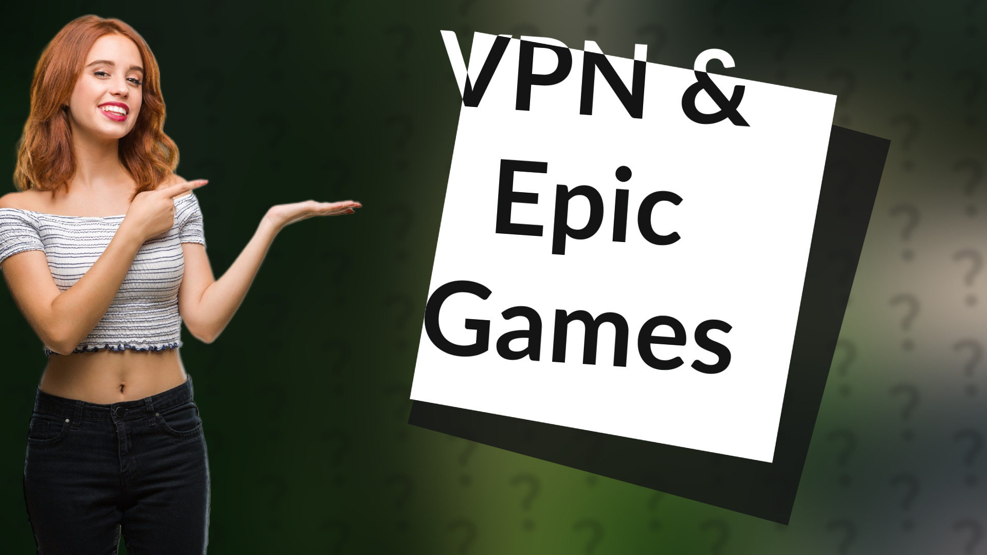 VPN & Epic Games