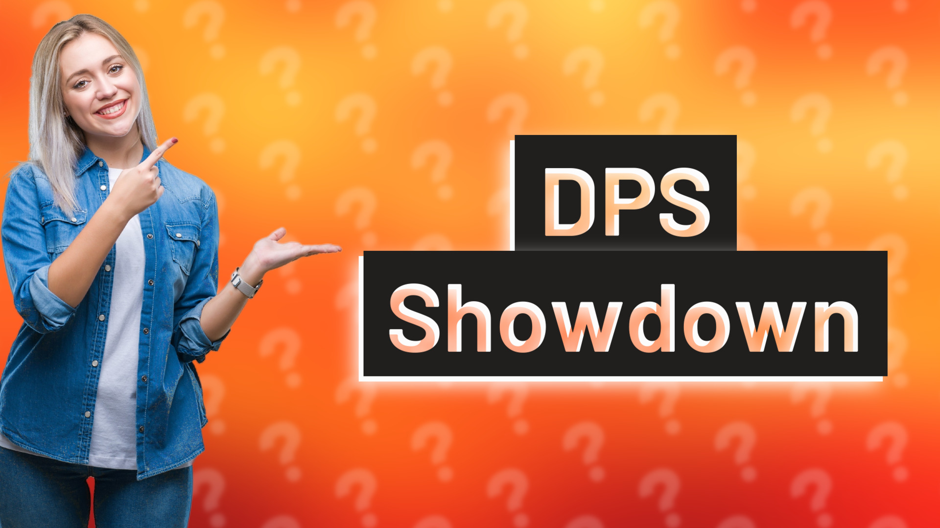 DPS Showdown