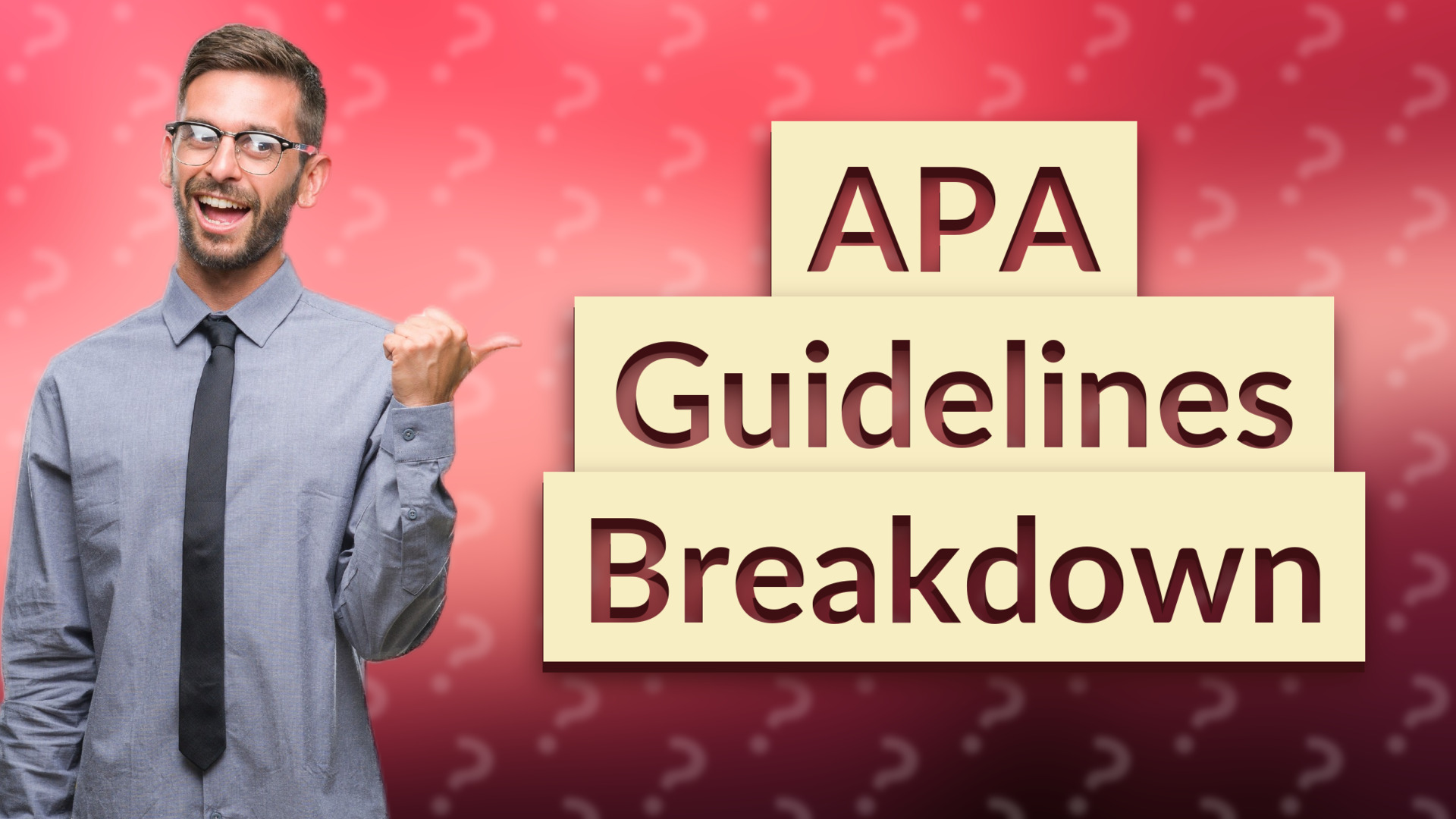 APA Guidelines Breakdown