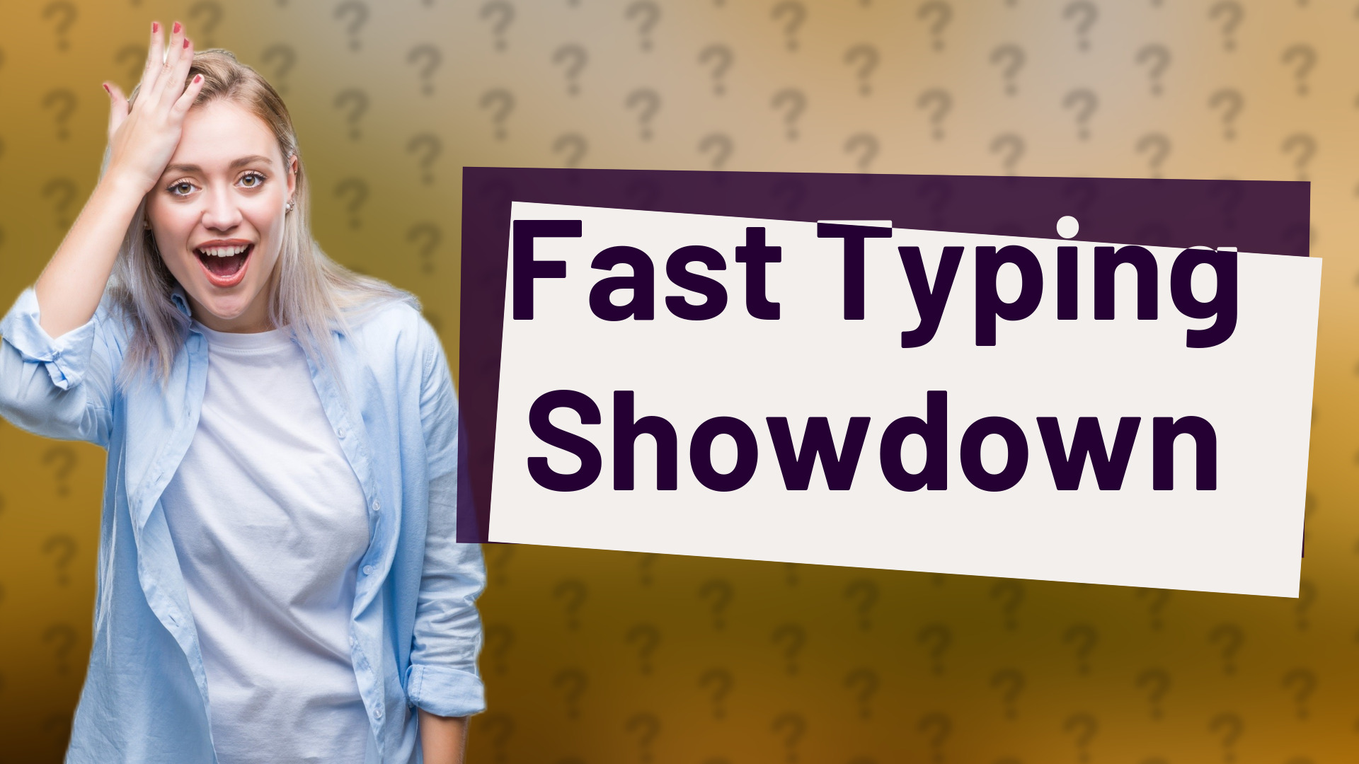 Fast Typing Showdown