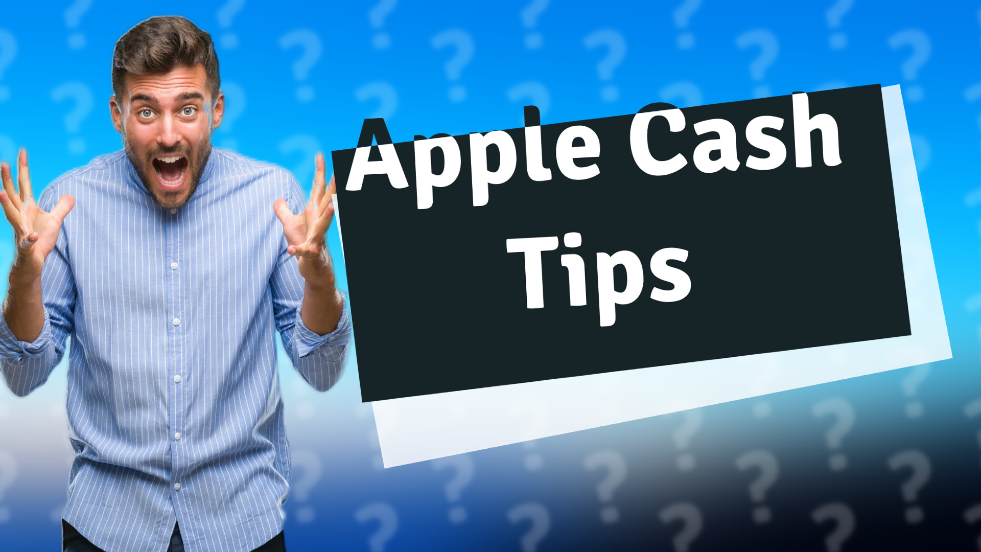 Apple Cash Tips