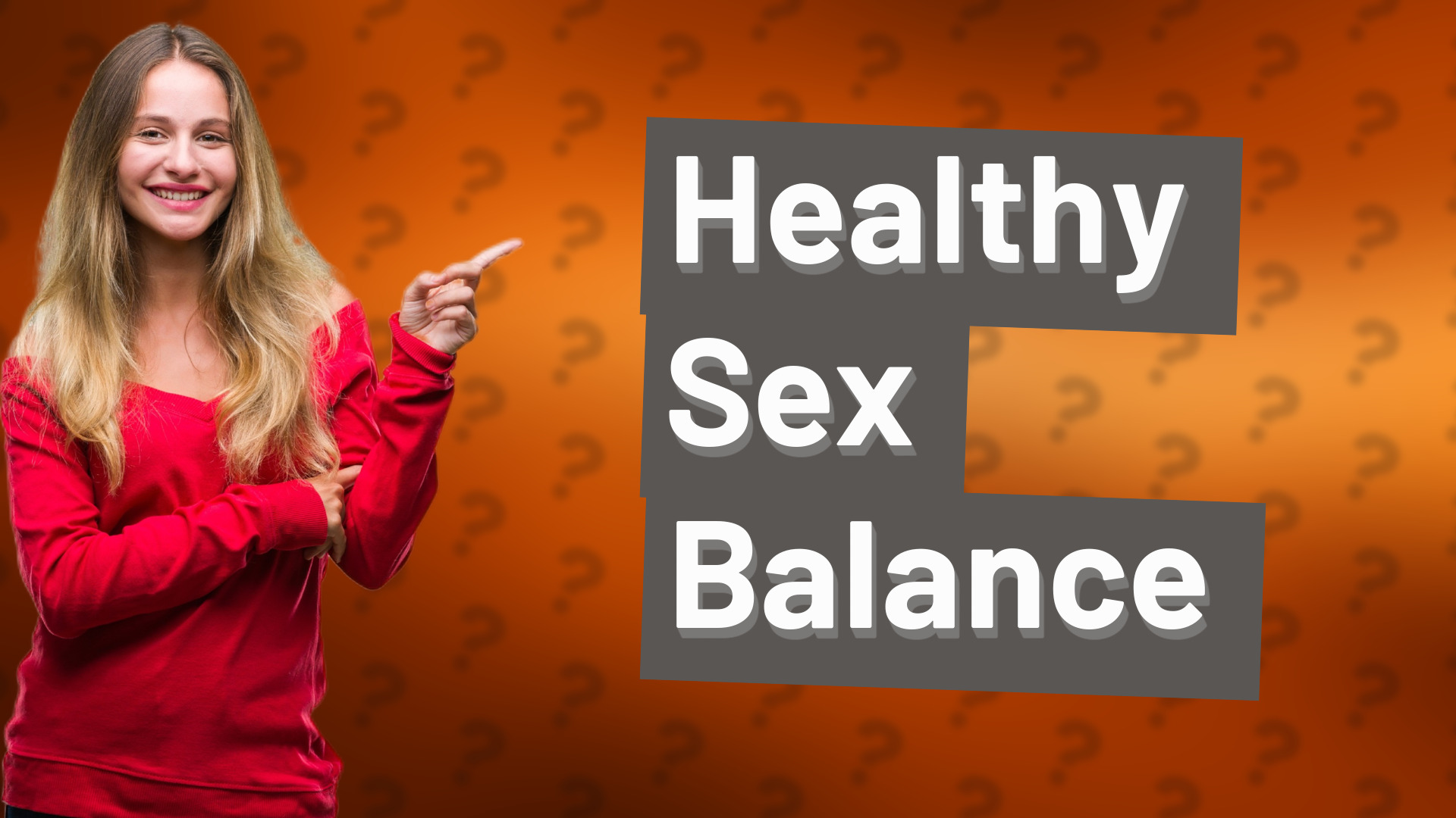 Healthy Sex Balance