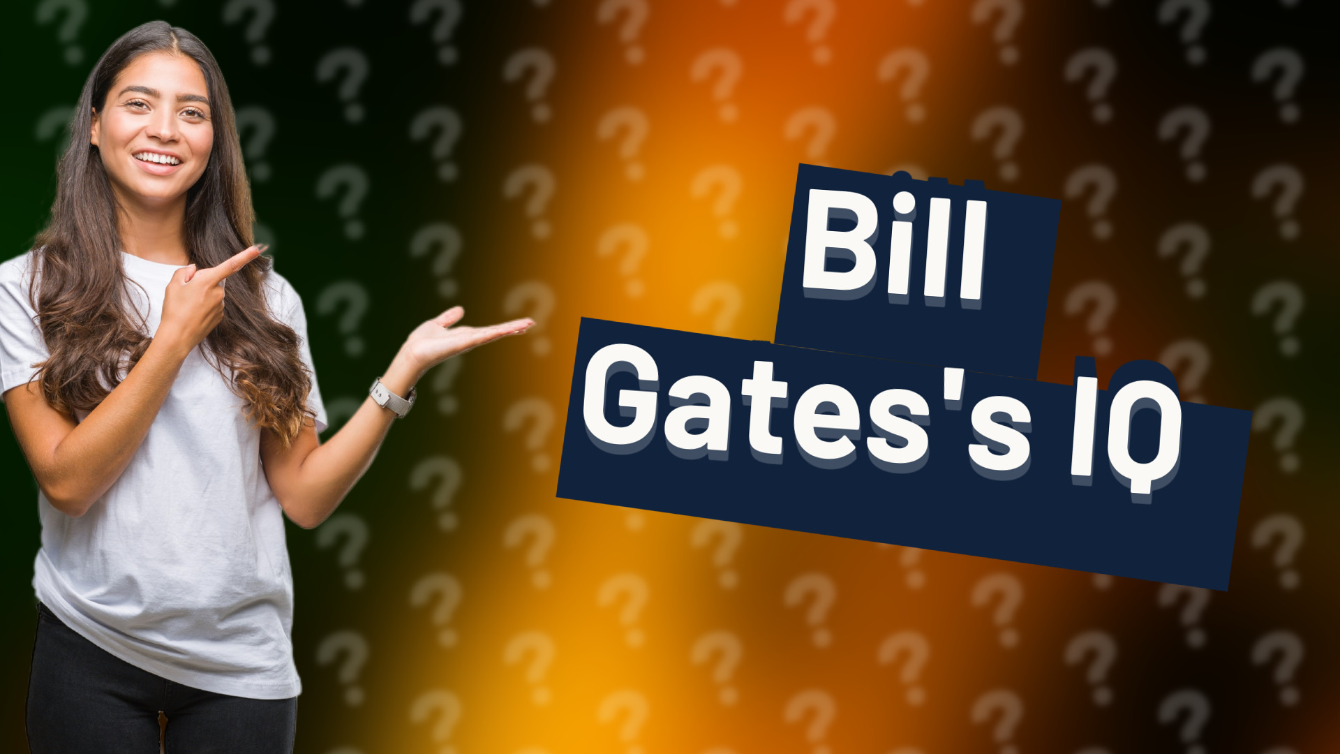Bill Gates's IQ