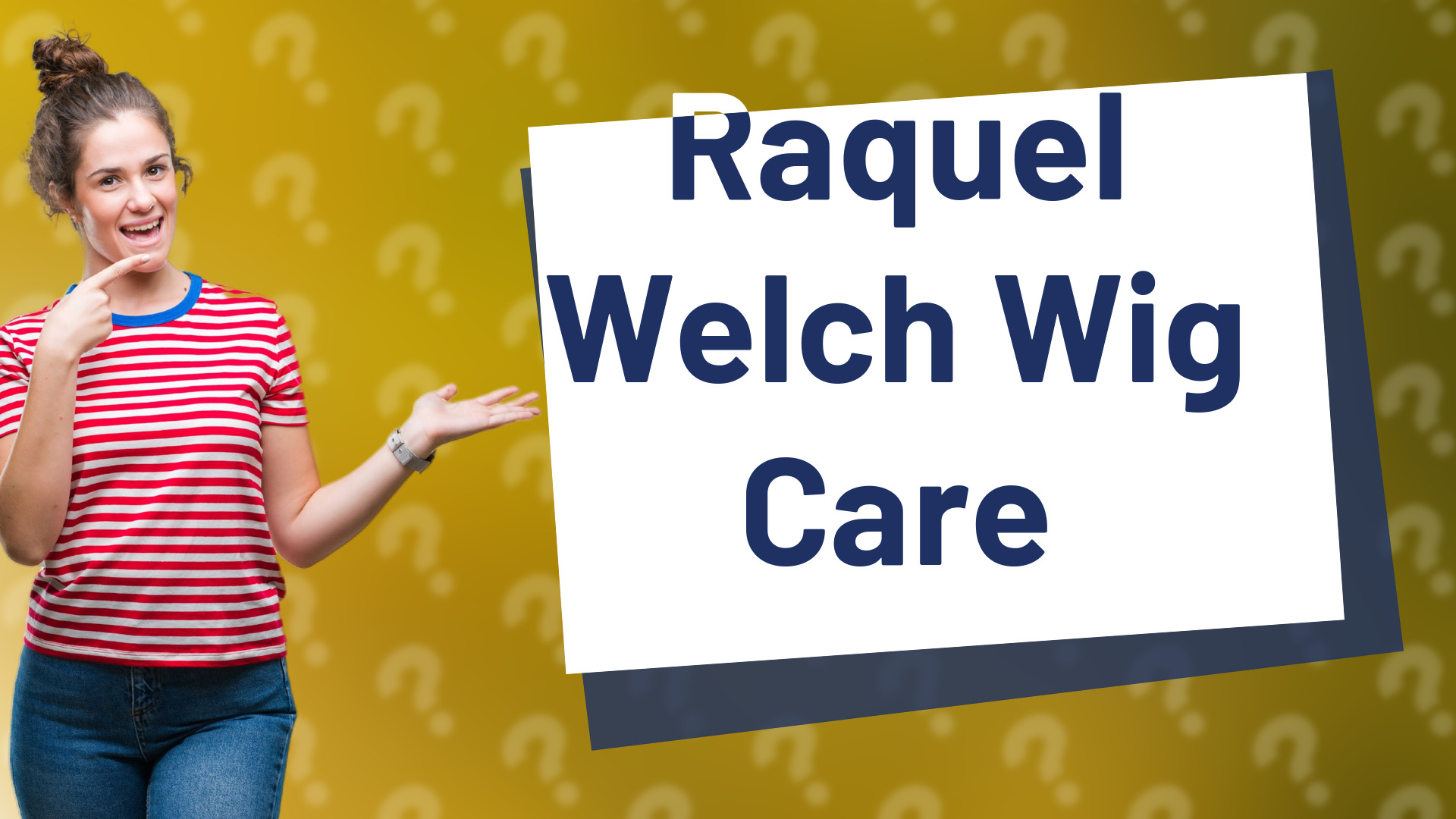 Raquel Welch Wig Care