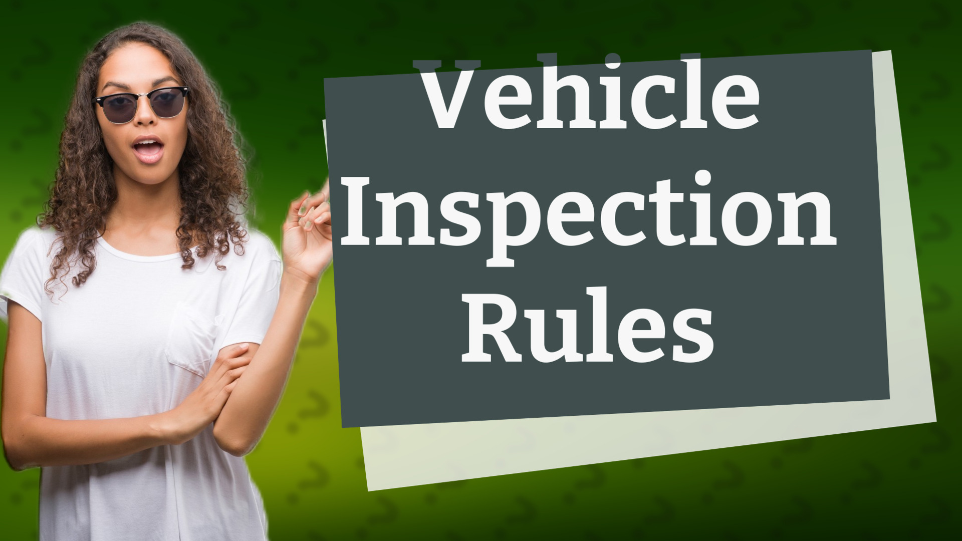 Vehicle Inspection Rules