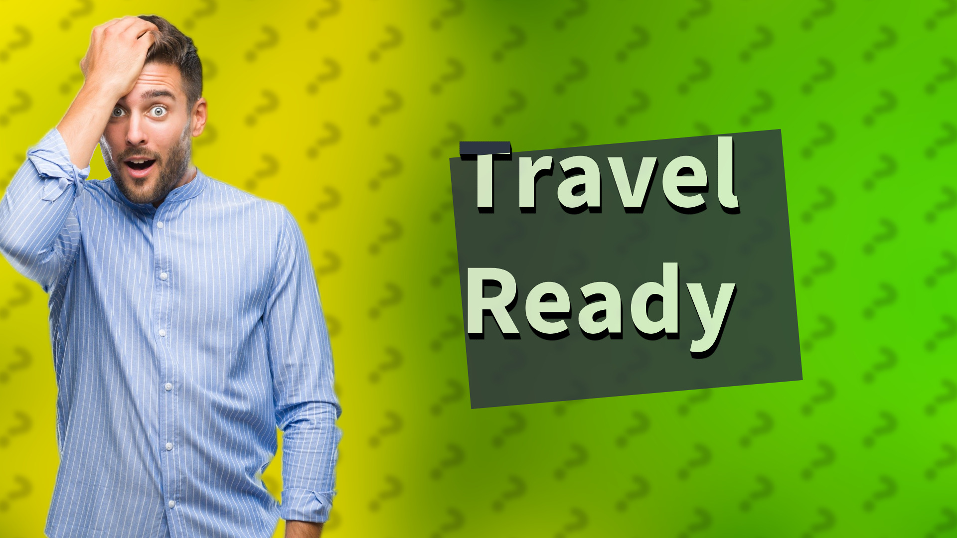 Travel Ready