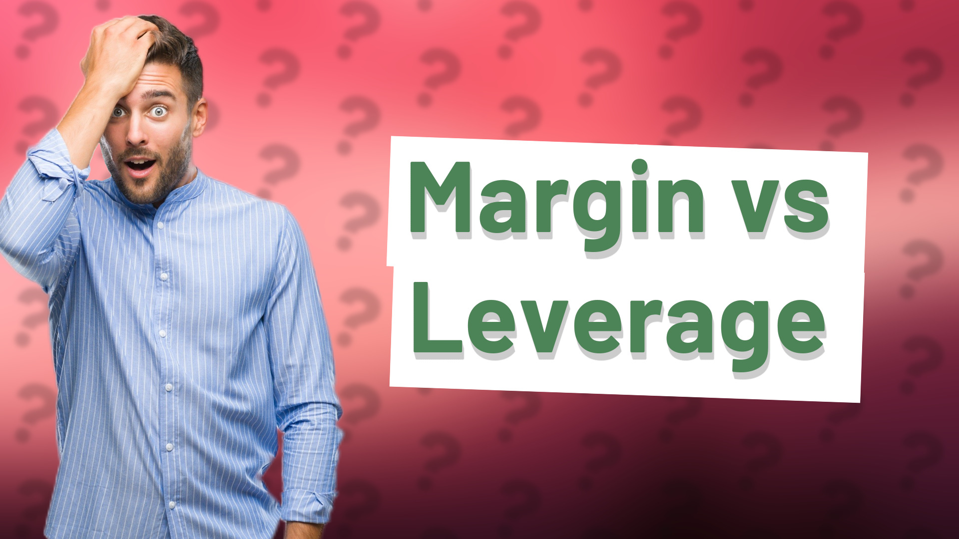 Margin vs Leverage