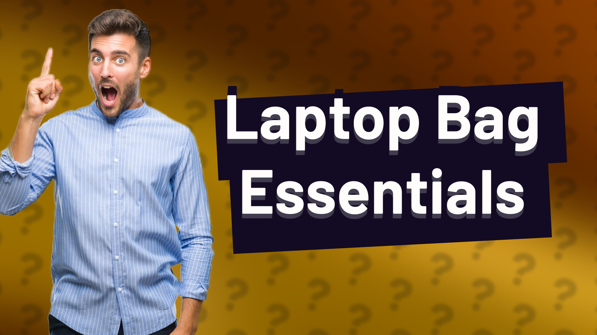 Laptop Bag Essentials