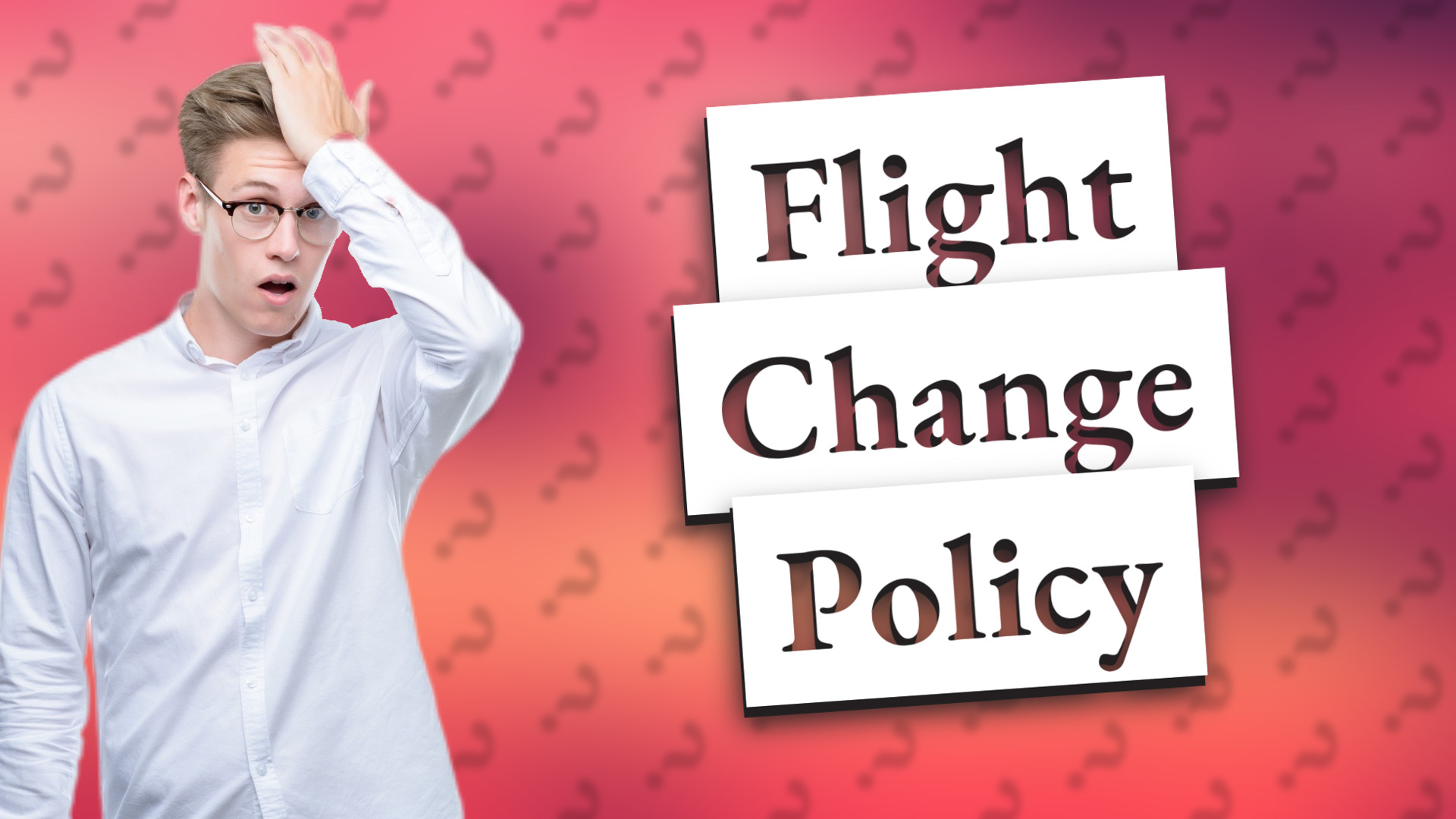 Flight Change Policy