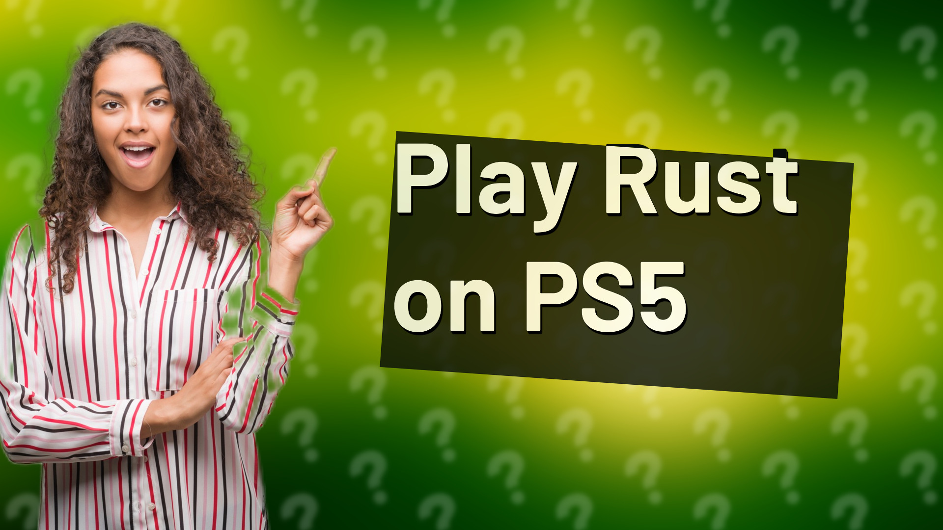Play Rust on PS5