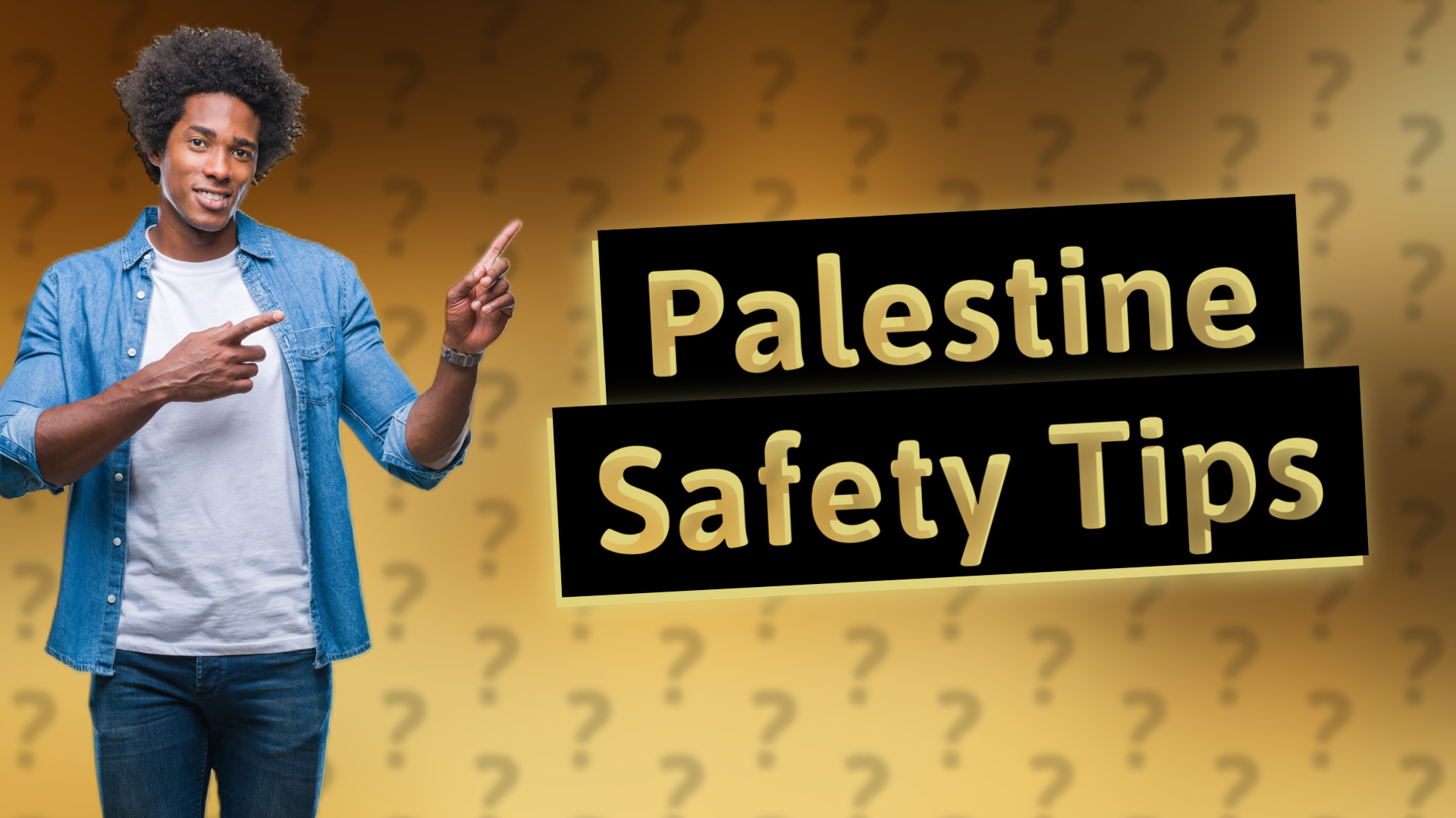 Palestine Safety Tips