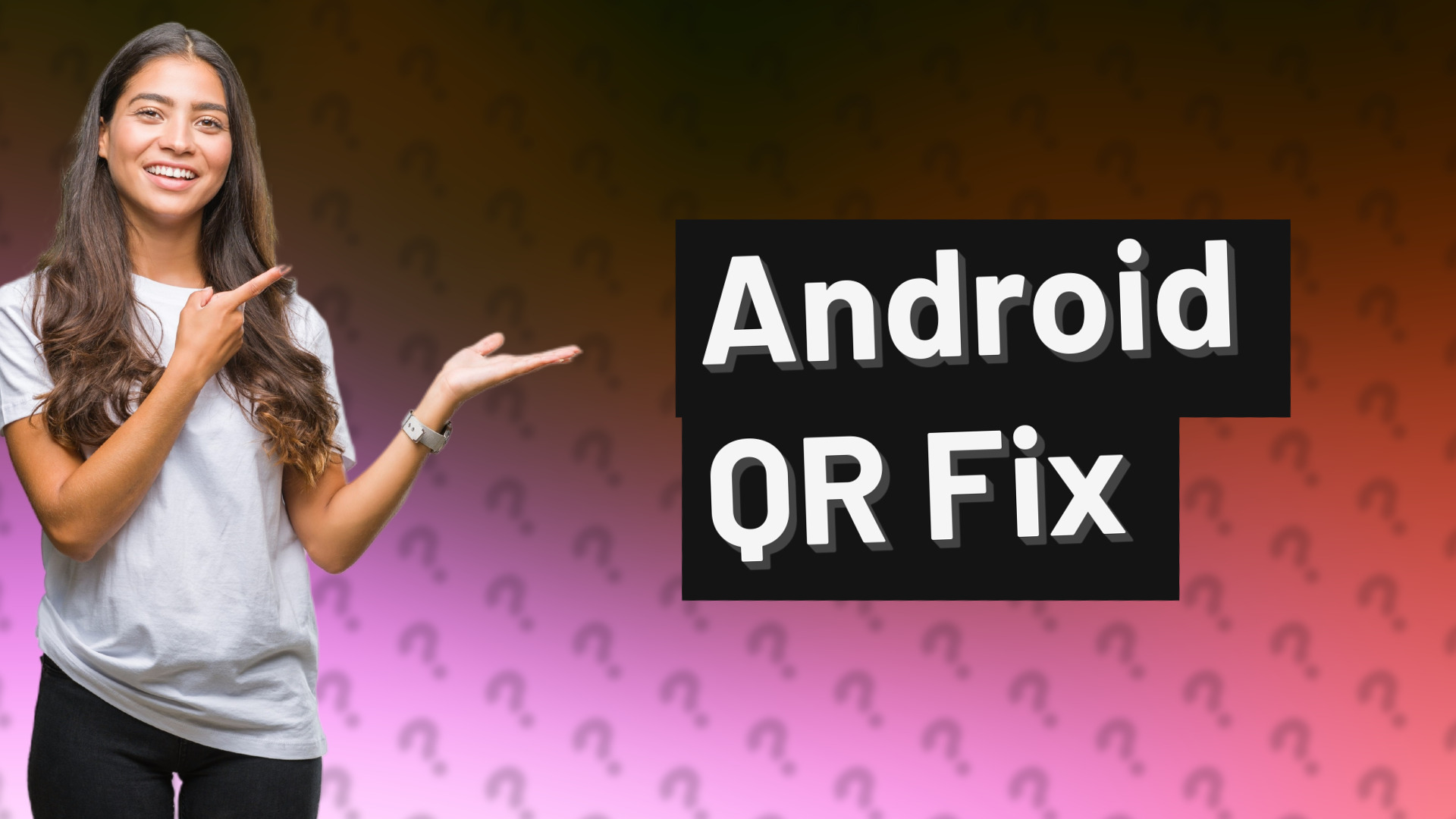 Android QR Fix