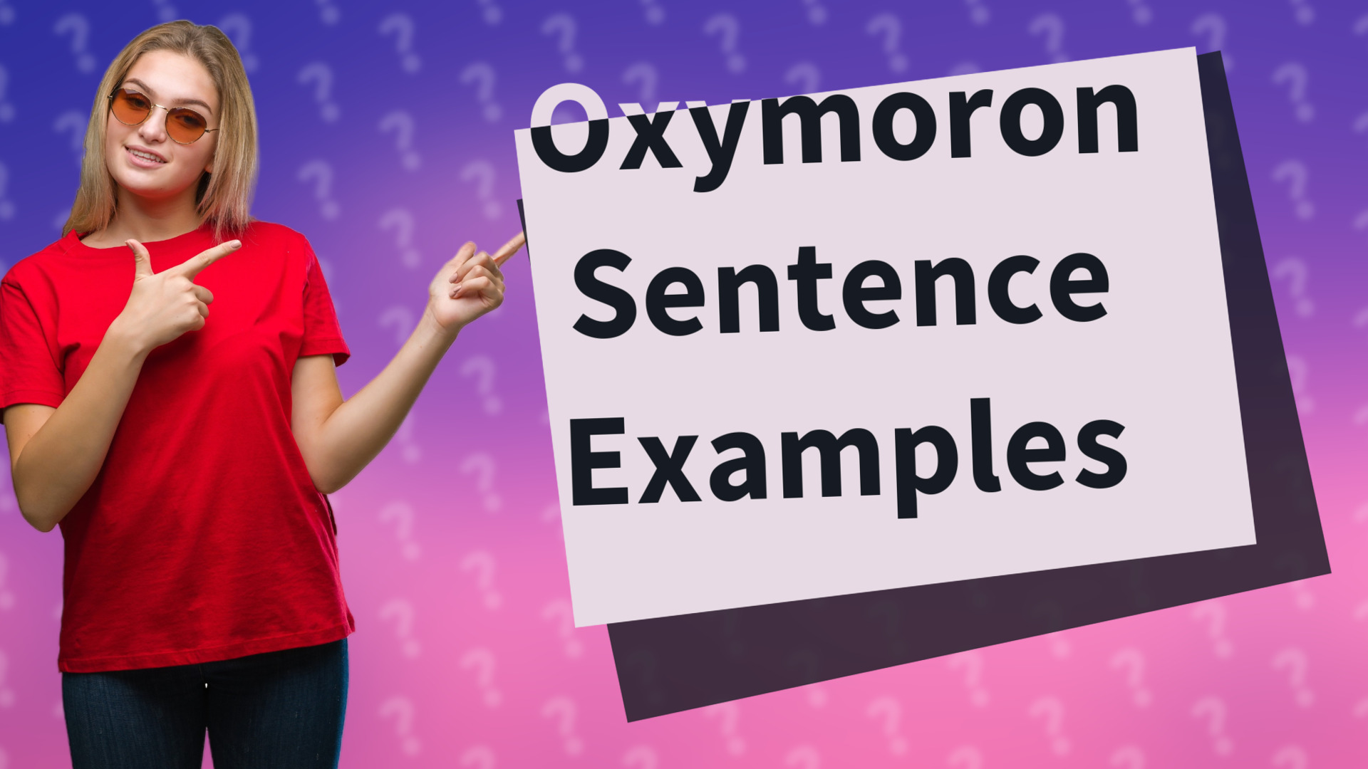 Oxymoron Sentence Examples