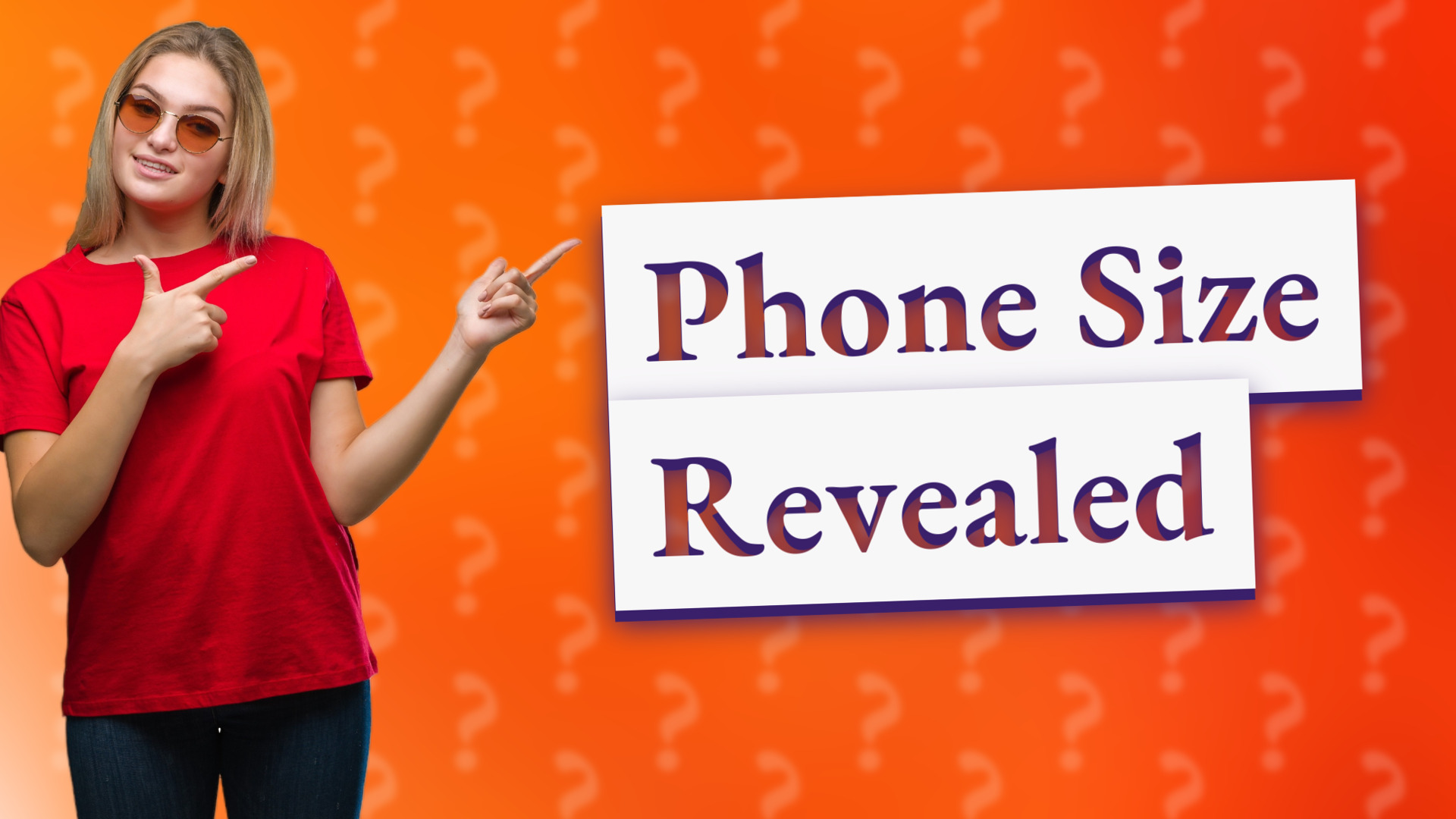 Phone Size Revealed