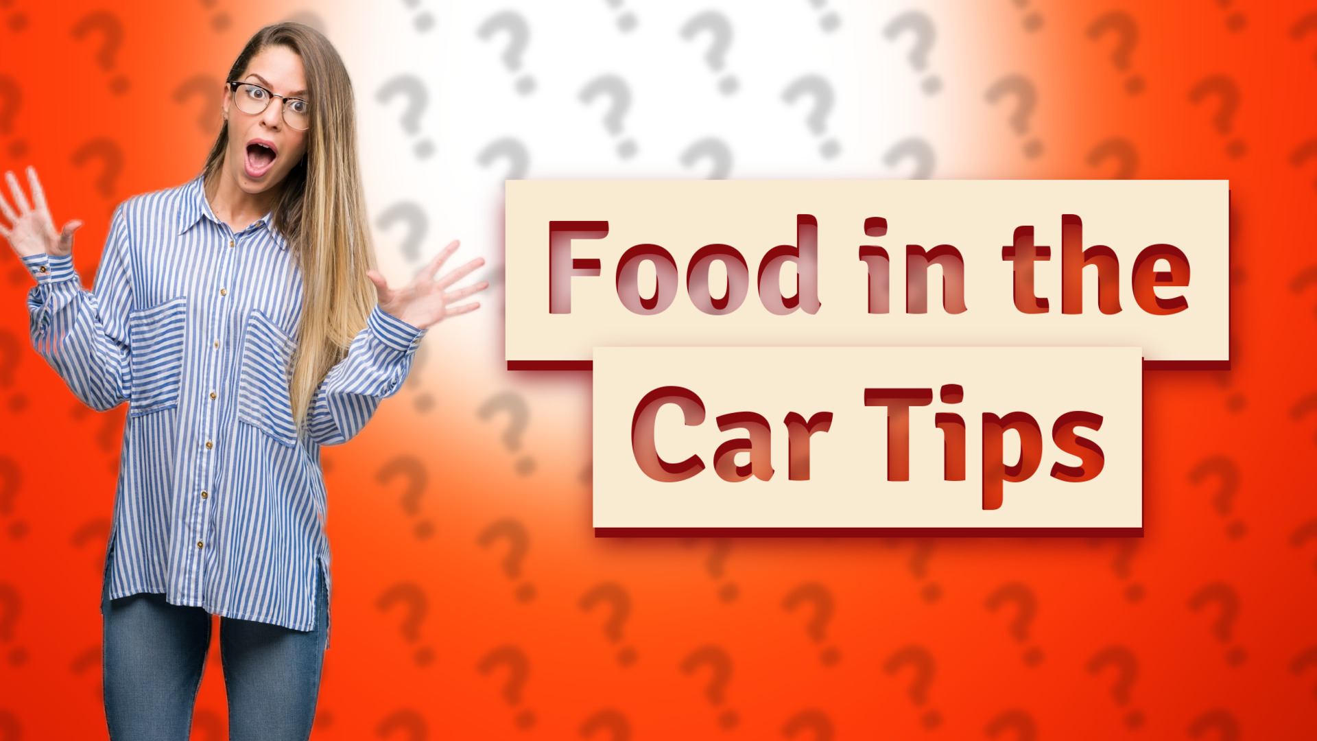 Food in the Car Tips