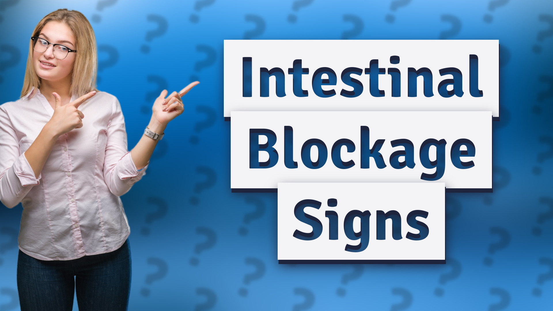 Intestinal Blockage Signs