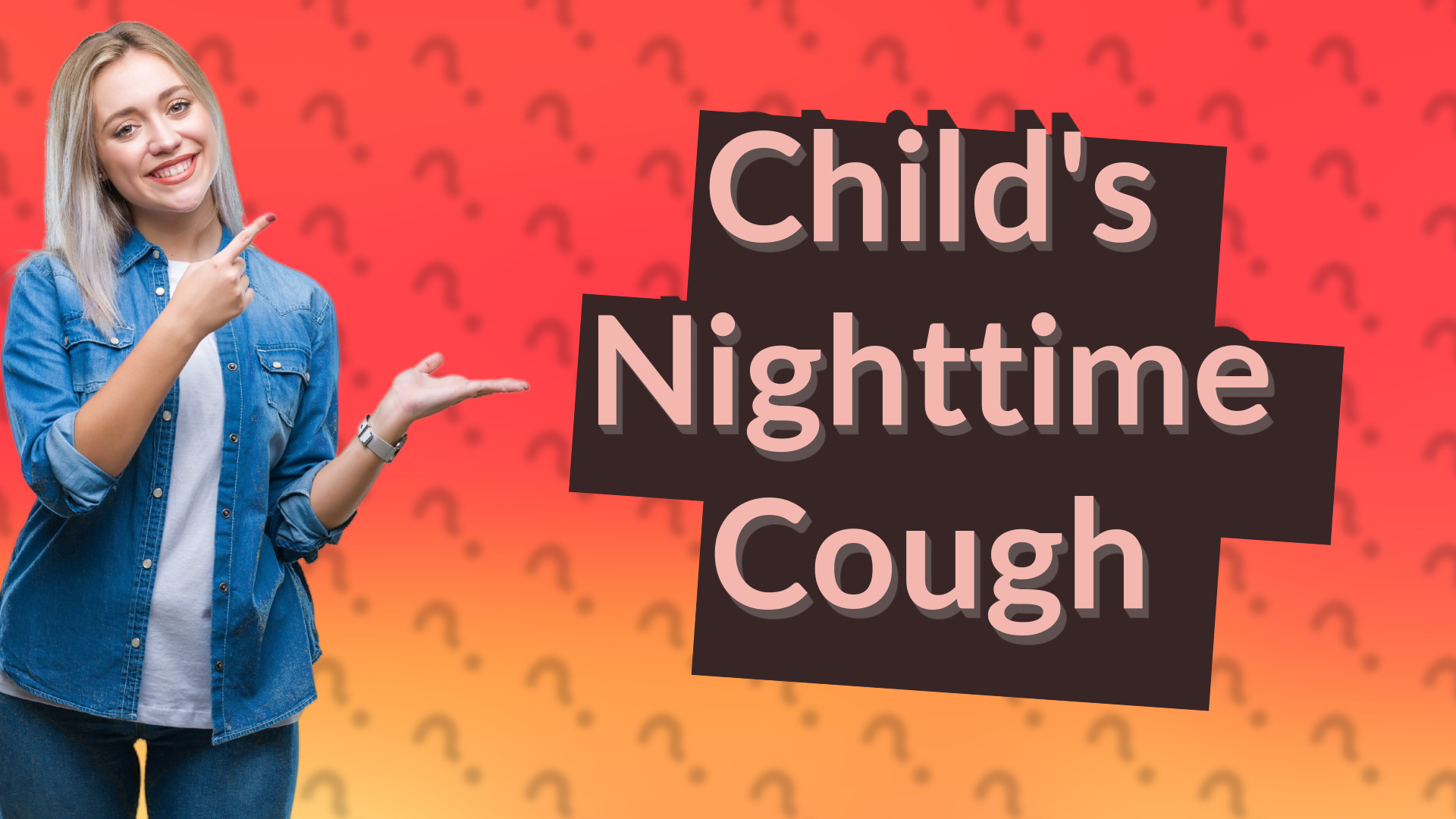 Child's Nighttime Cough