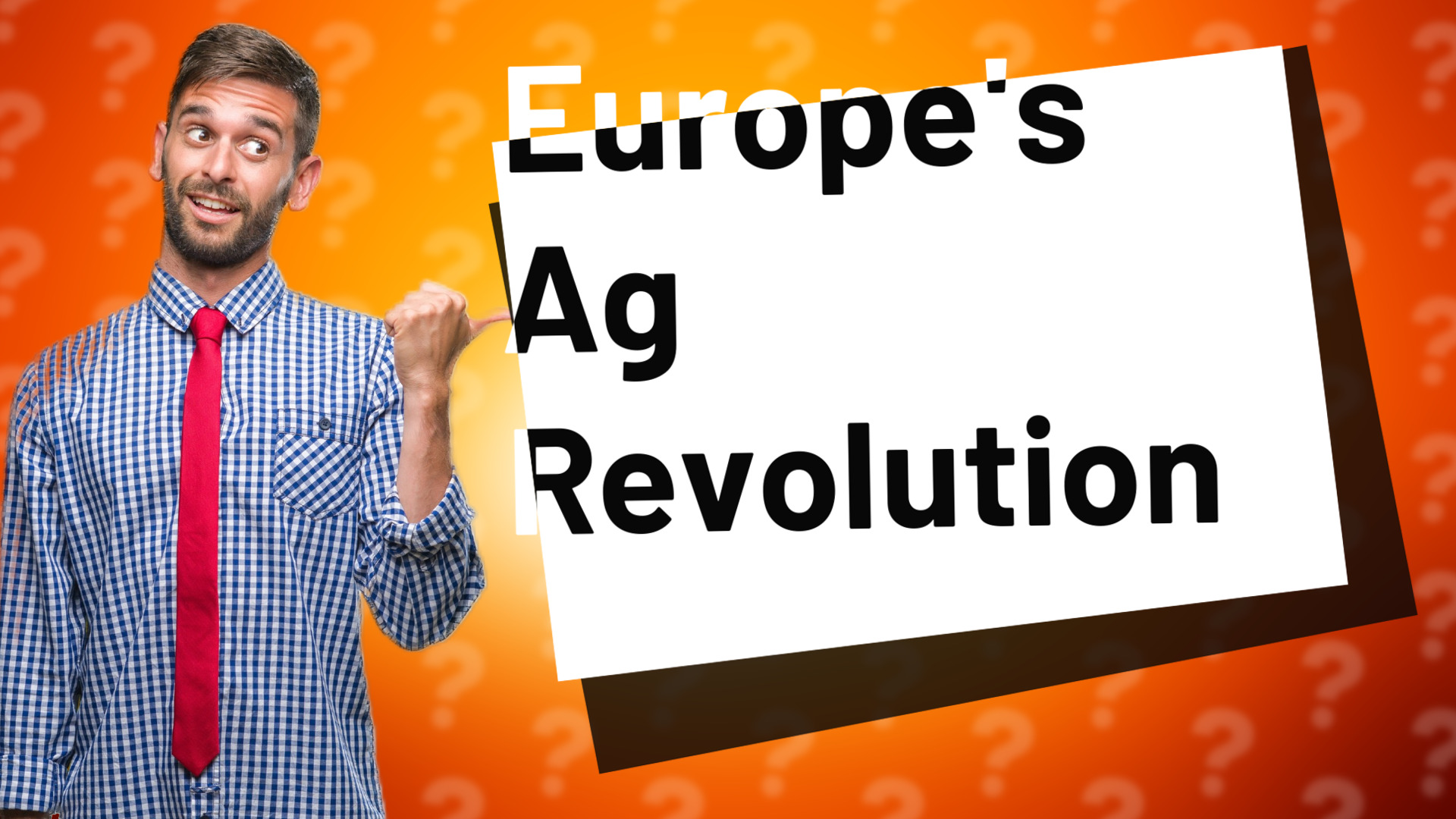 Europe's Ag Revolution