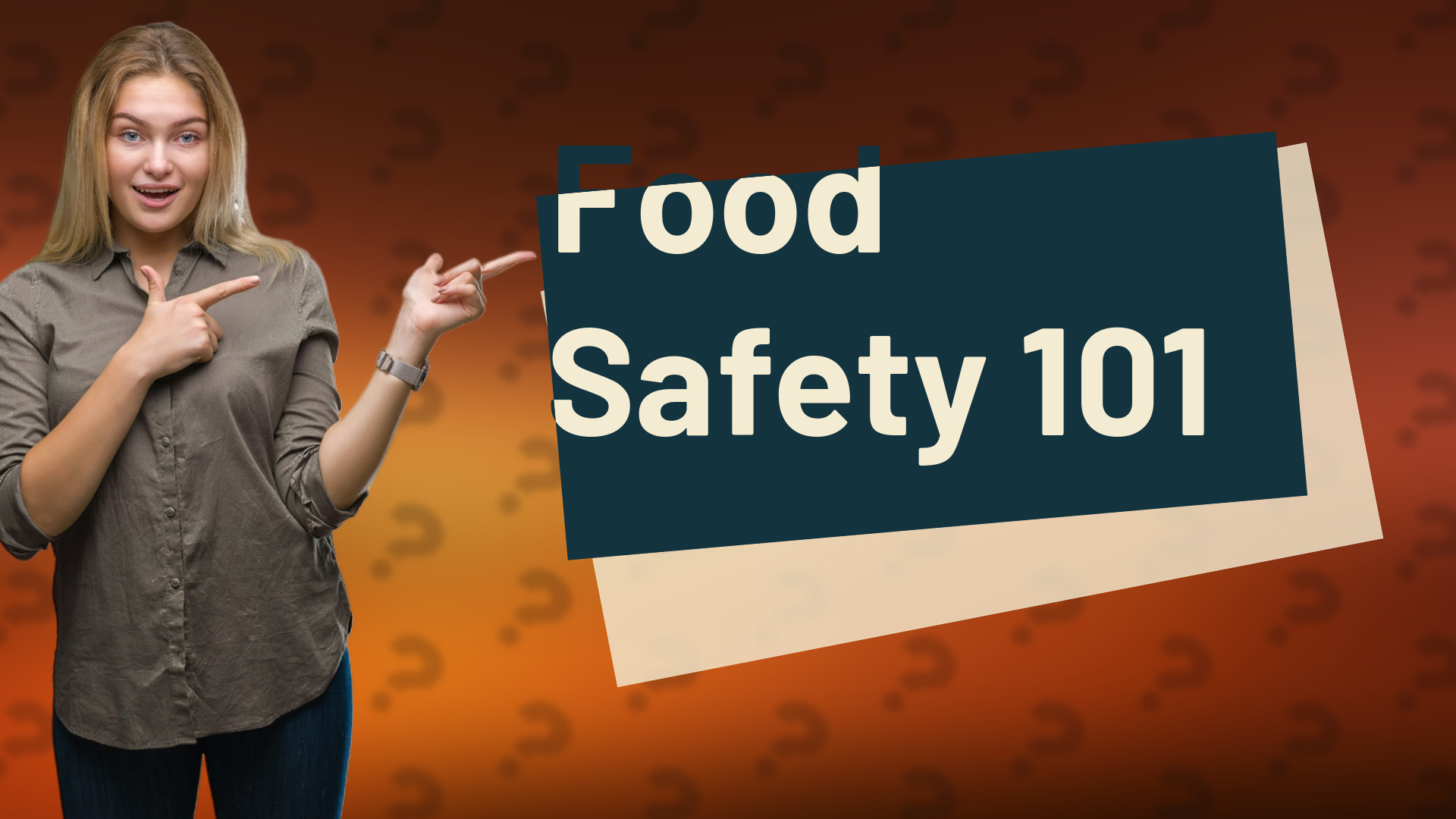 Food Safety 101