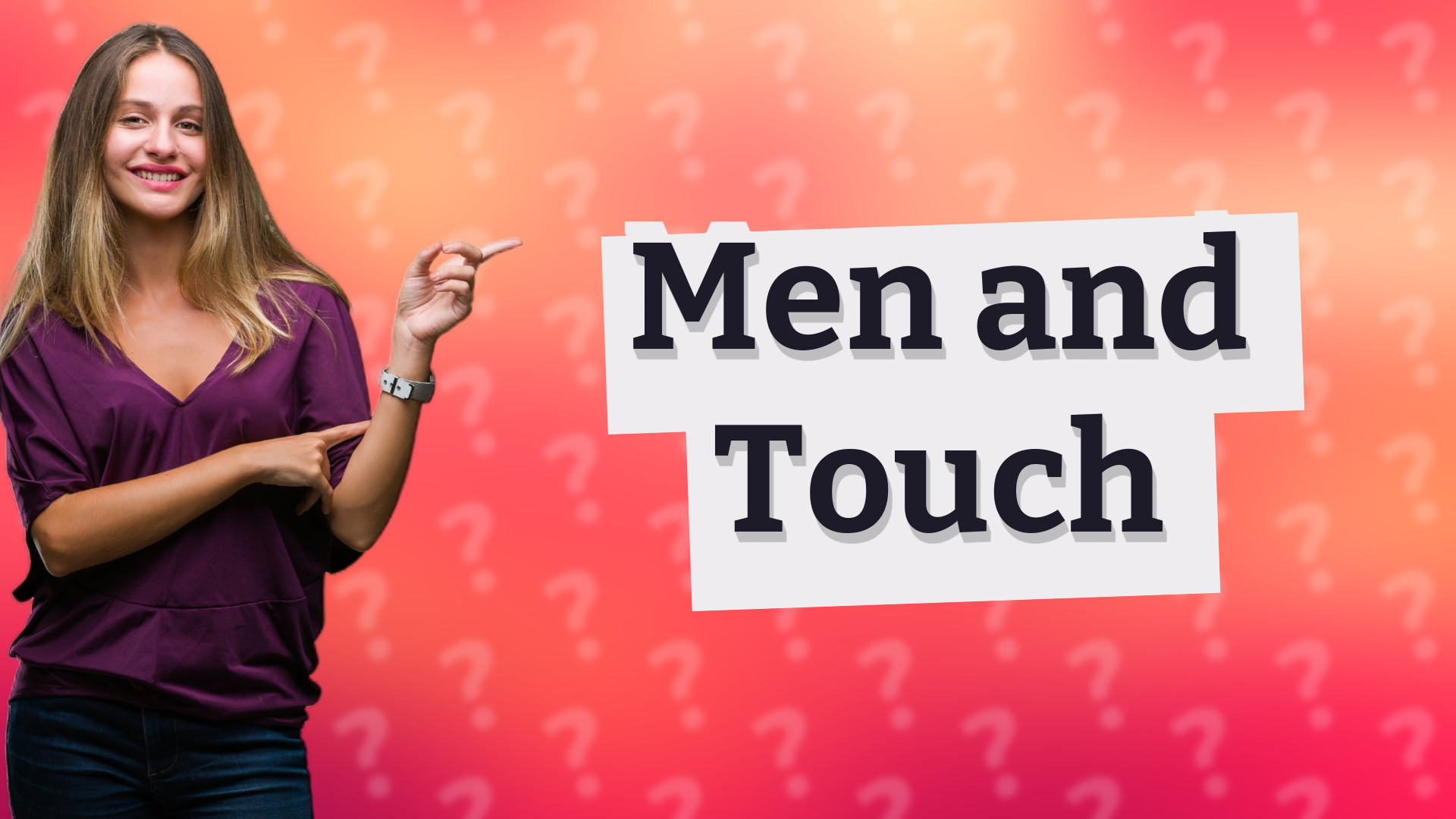Men and Touch