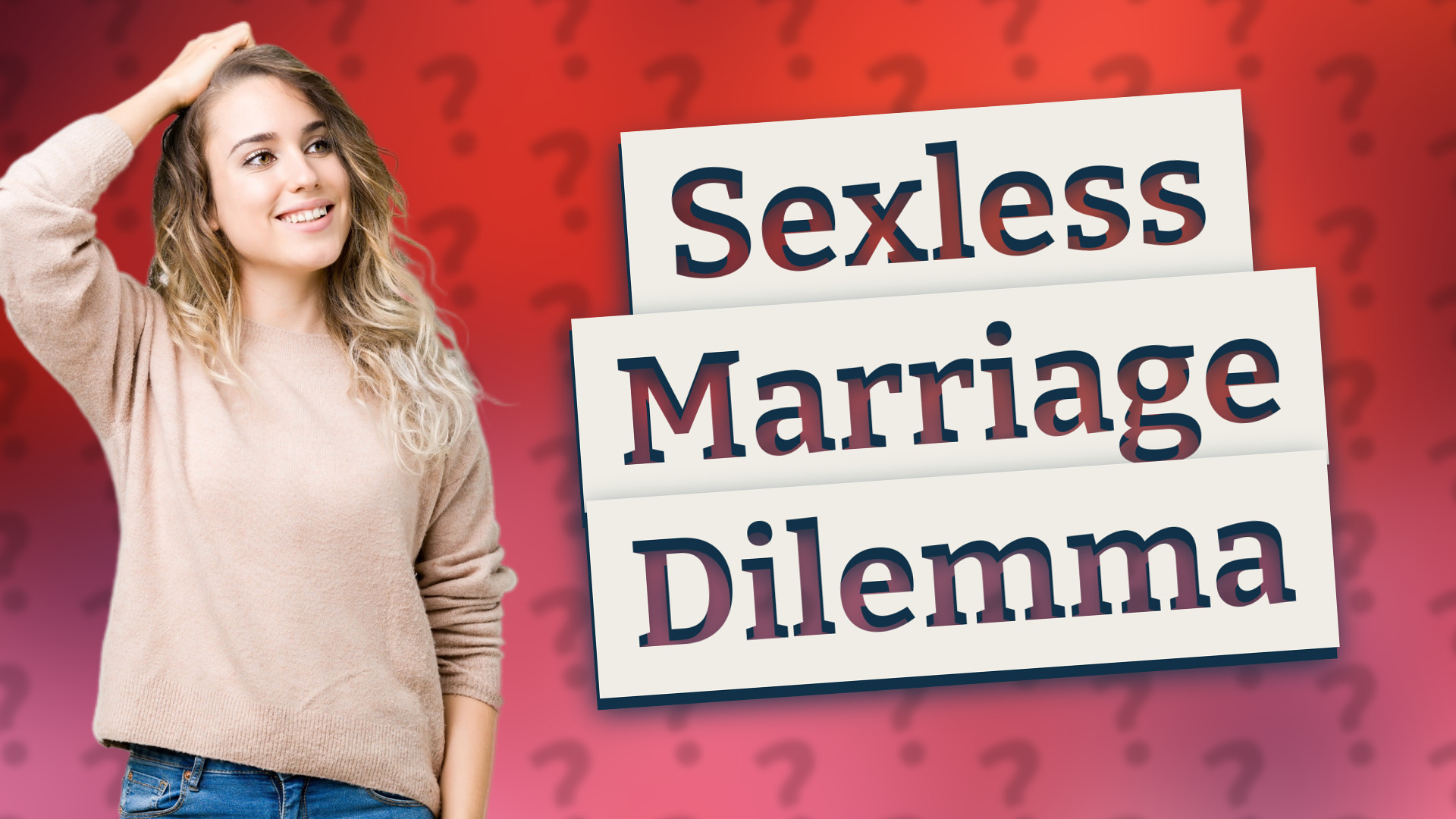 Sexless Marriage Dilemma