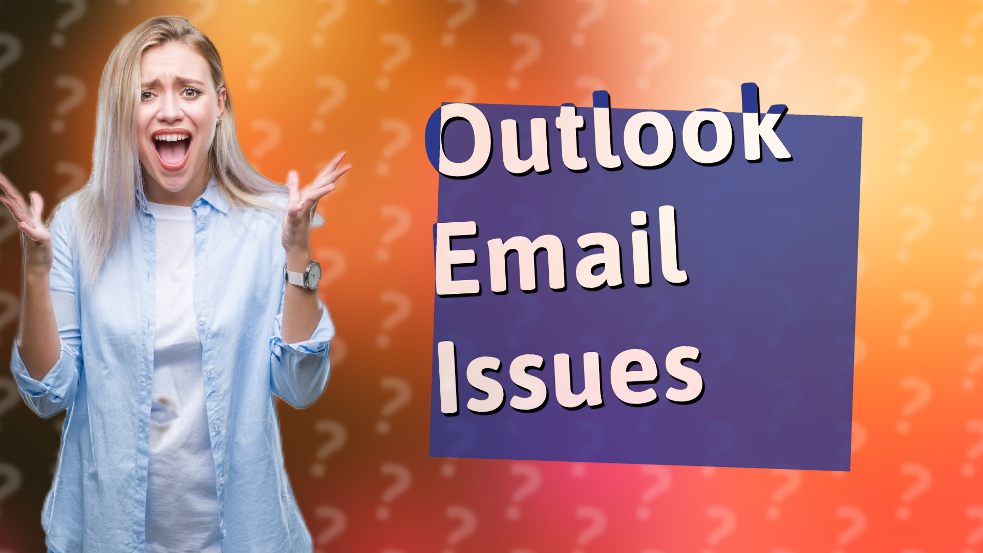 Outlook Email Issues