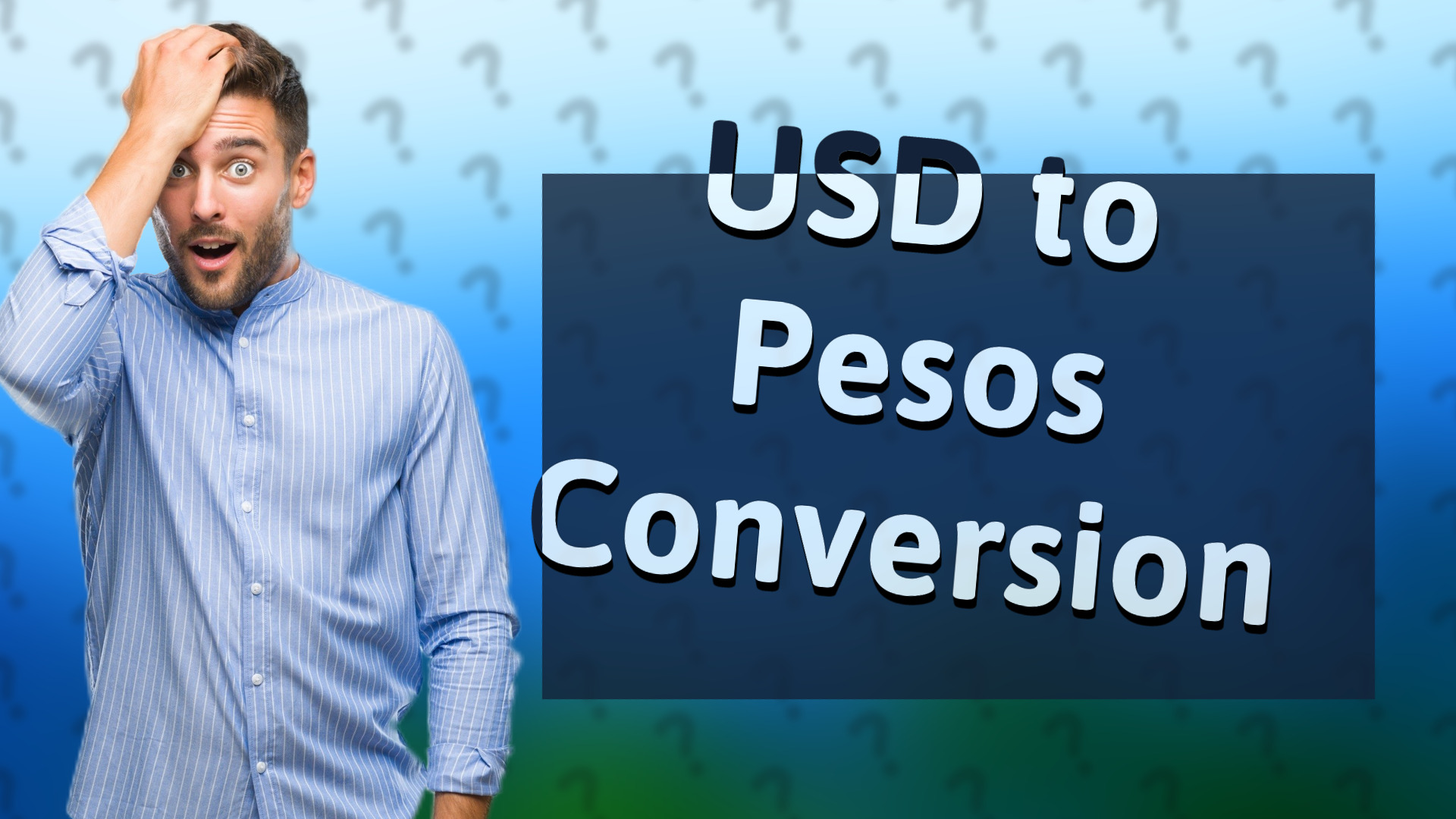 USD to Pesos Conversion