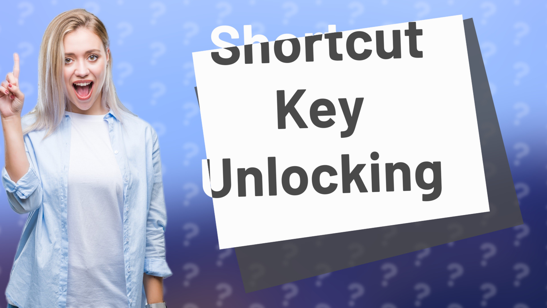 Shortcut Key Unlocking