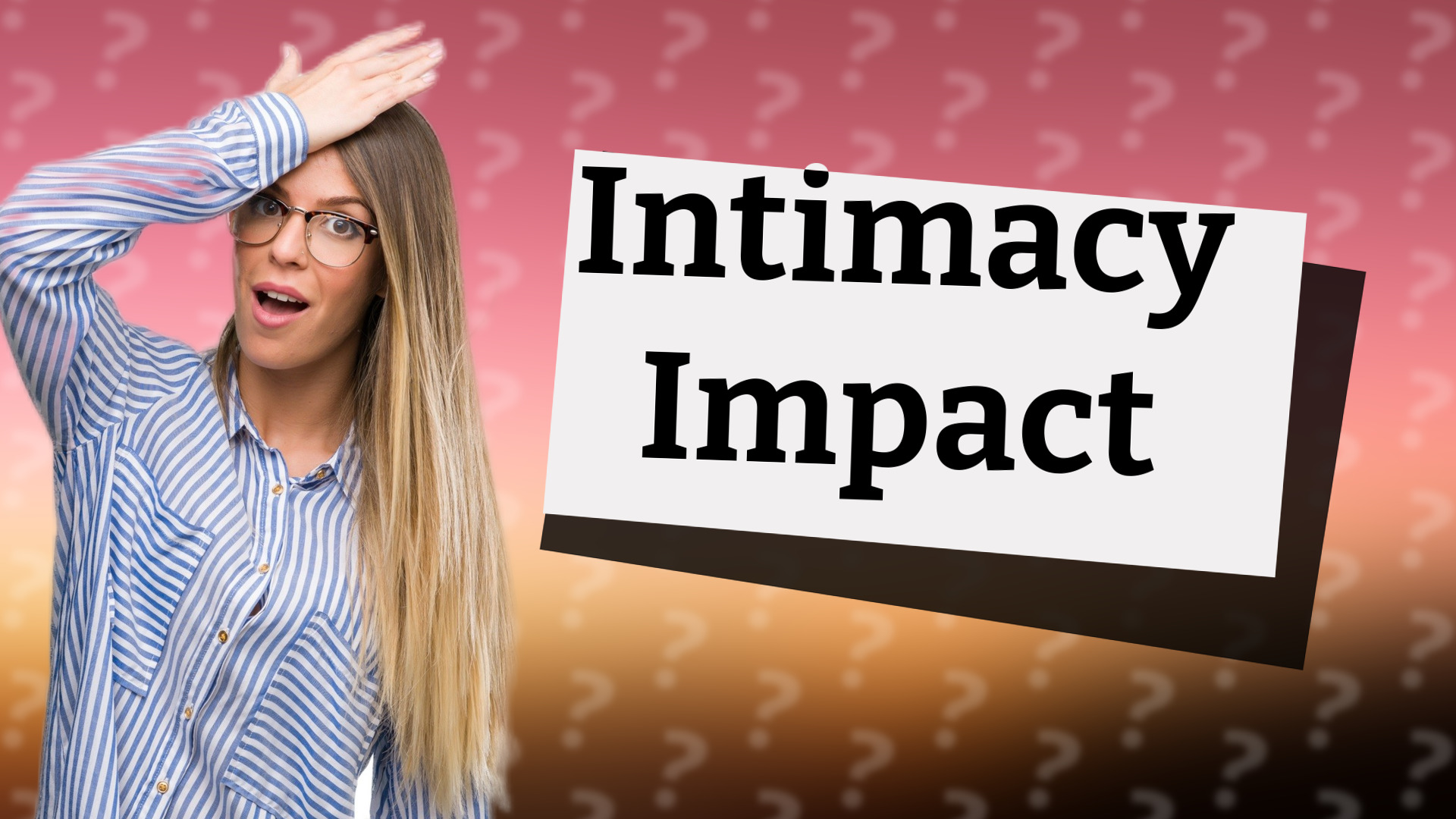 Intimacy Impact