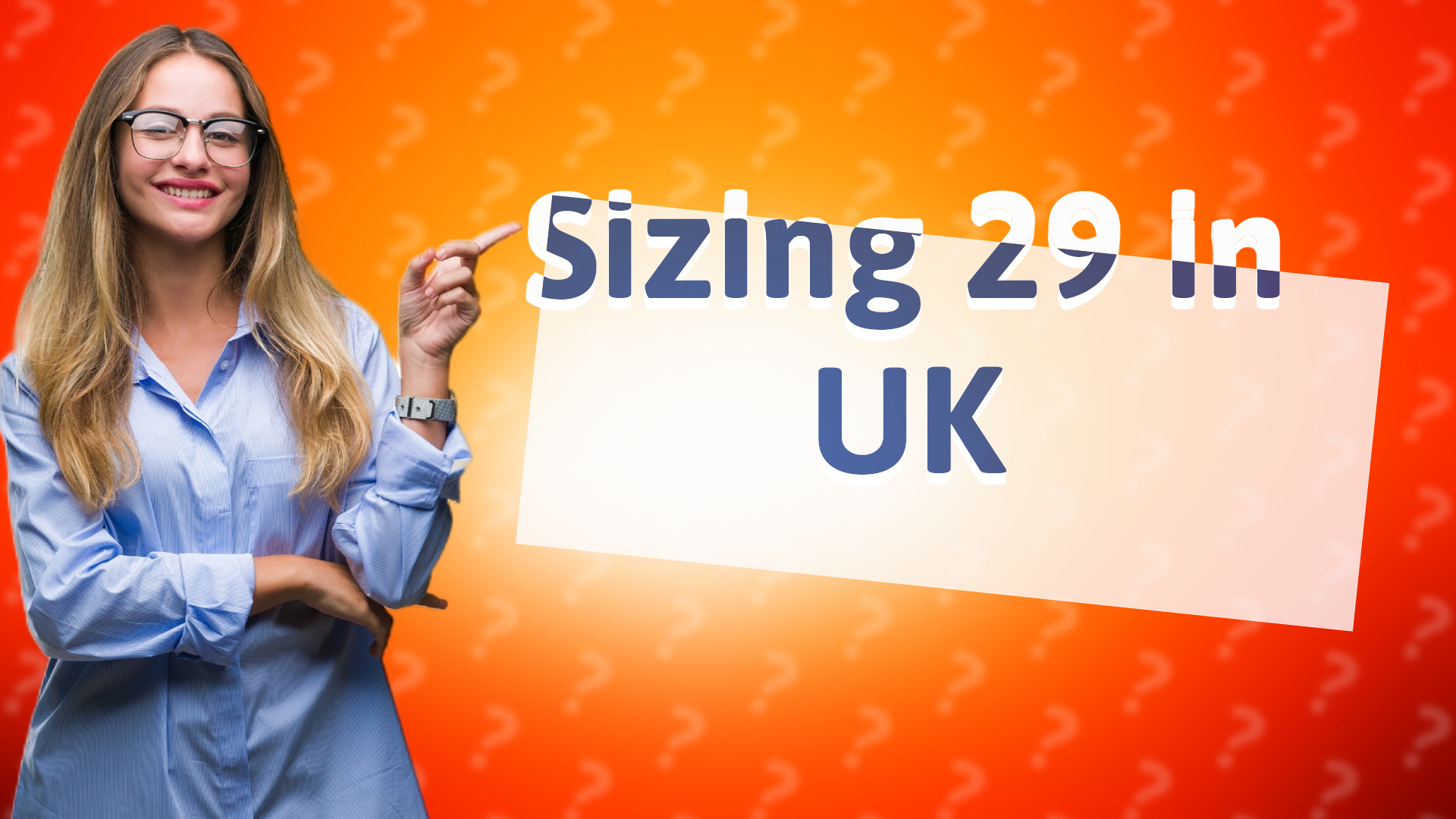 Sizing 29 in UK