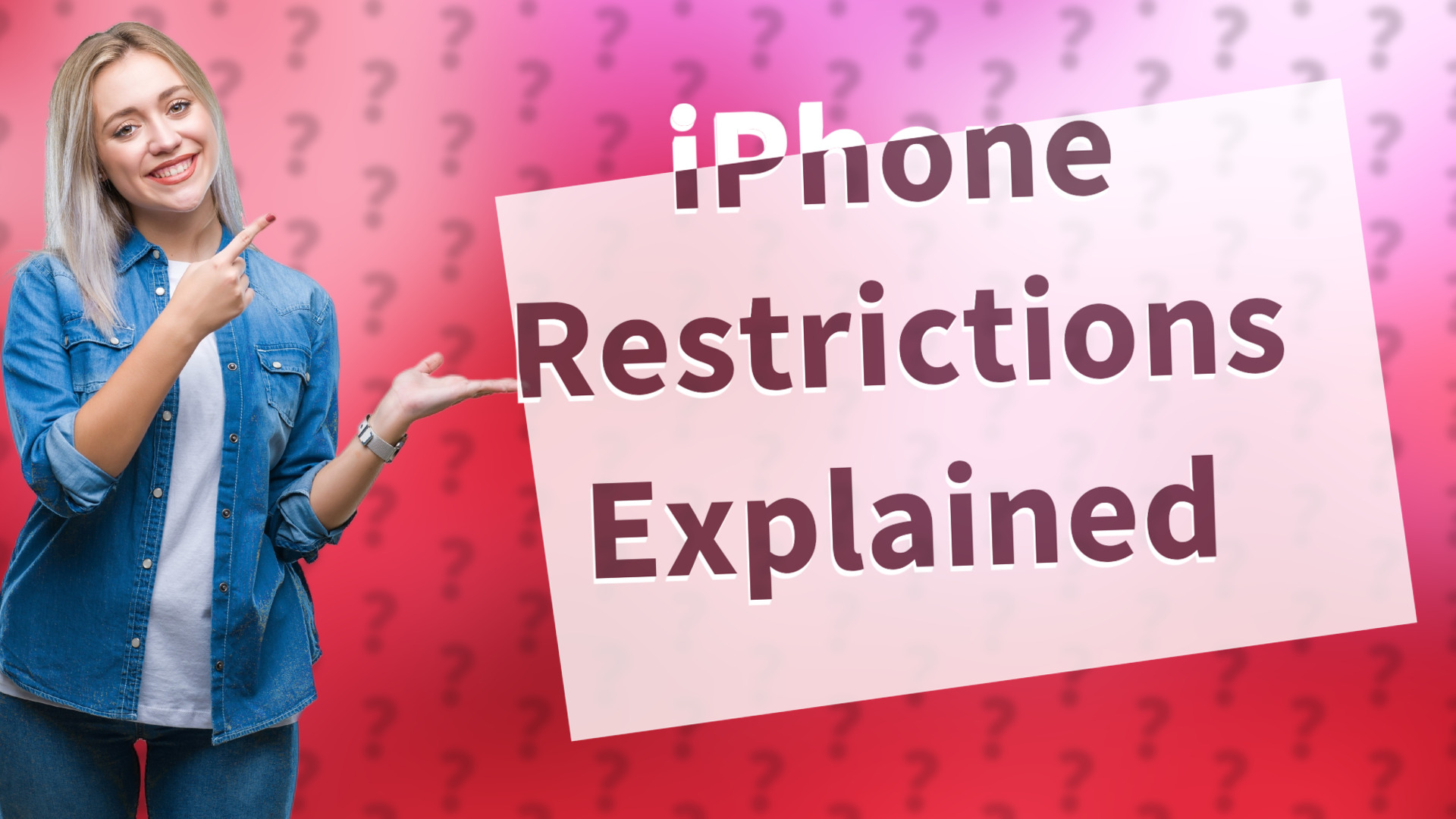 iPhone Restrictions Explained