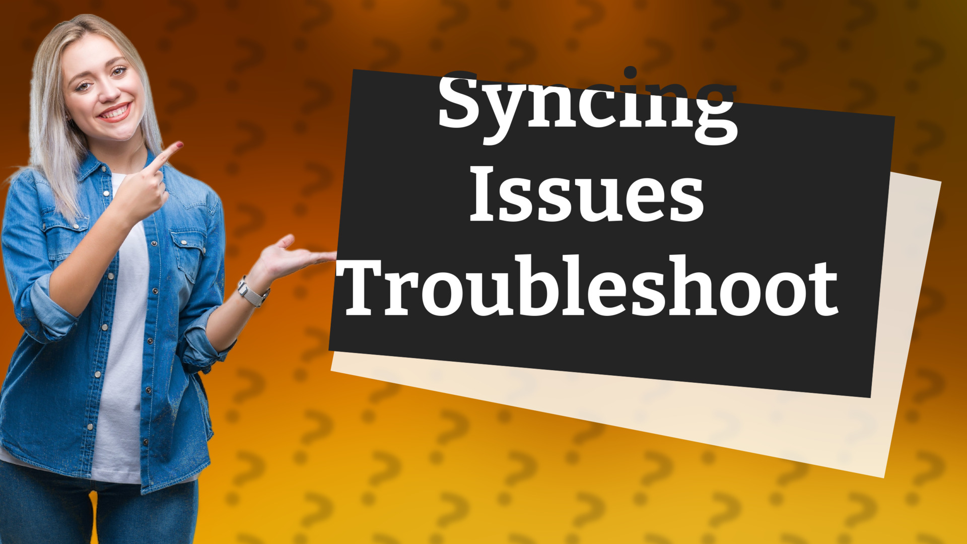 Syncing Issues Troubleshoot
